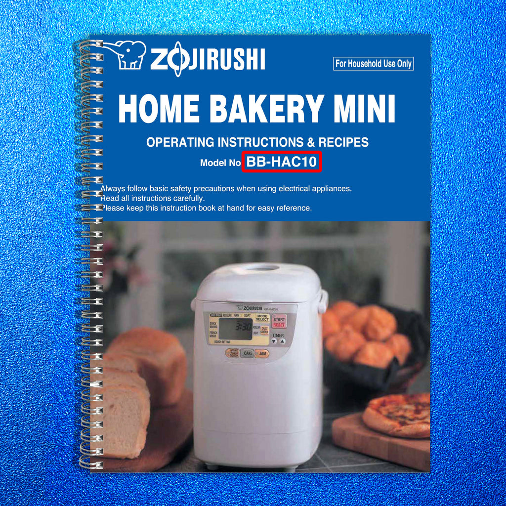 Zojirushi BB-HAC10 Home Bakery Mini Bread Machine Owners Manual User Guide