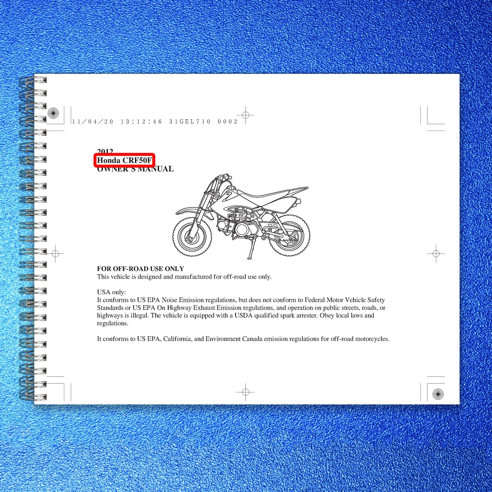 HONDA CRF50F Motorcycle Owners Manual 2012 - STEEL WIRE BOUND - TOUGH COVERS