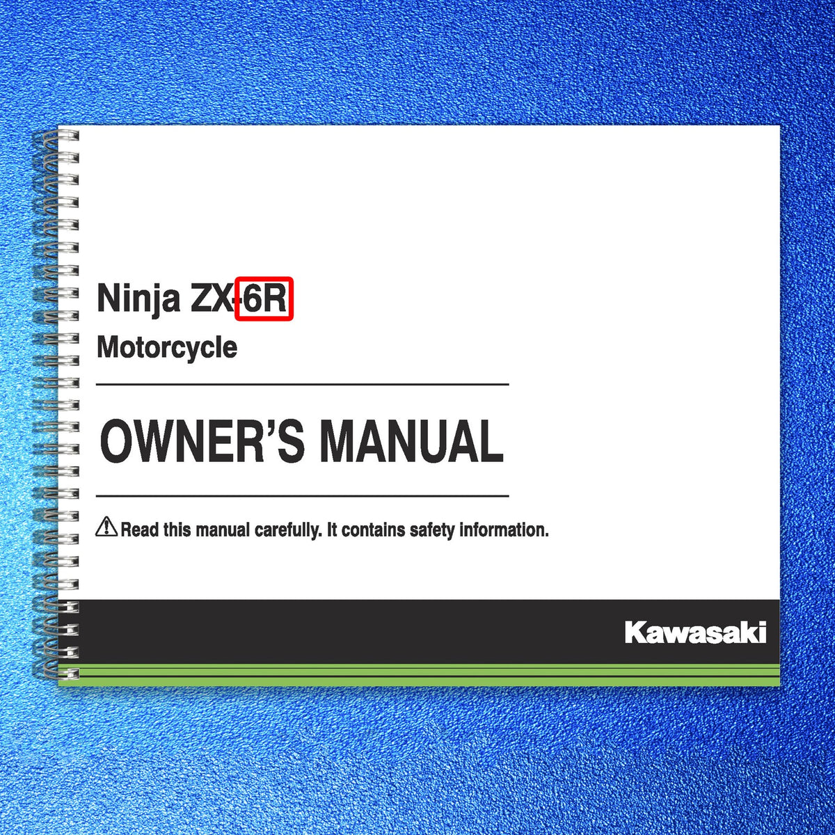 KAWASAKI Ninja ZX-6R Motorcycle Owners Manual 2019 - WIRE BOUND - TOUGH COVERS