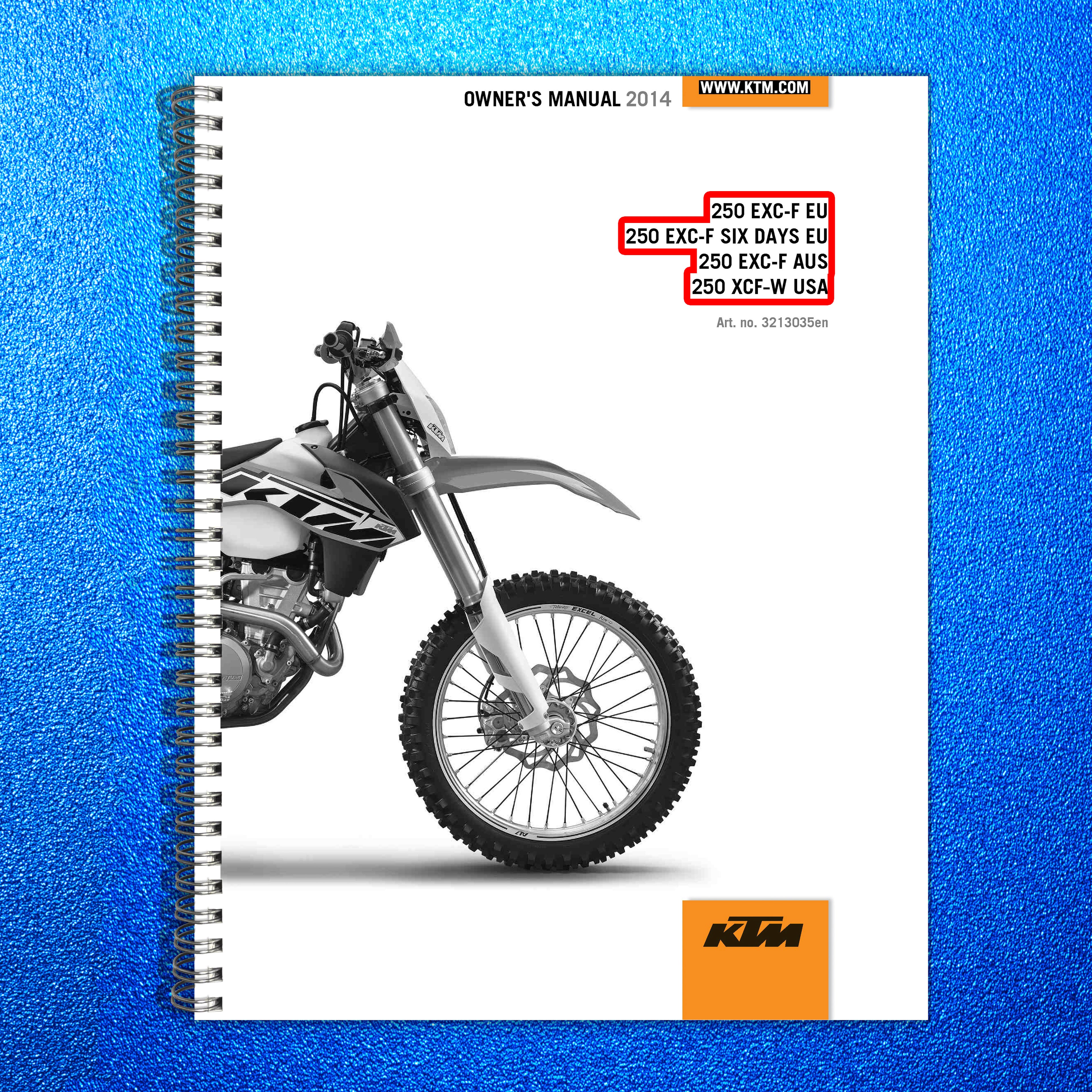 KTM 250 EXC-F 250 XCF-W Owners Manual 2014 - STEEL WIRE BOUND - TOUGH COVERS