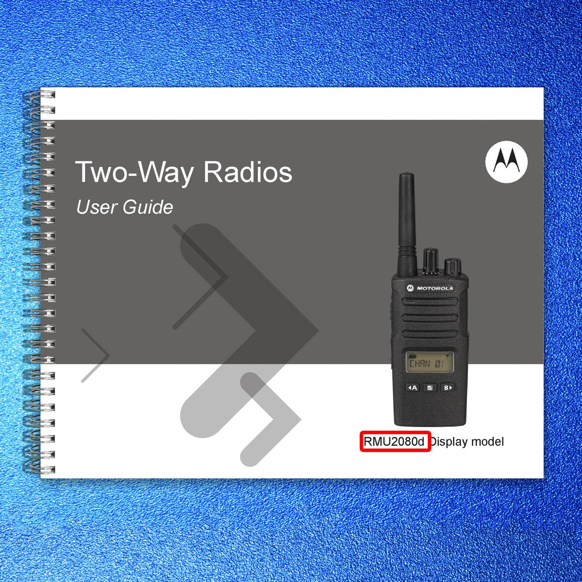 MOTOROLA RMU2080d Two-Way Radio User Guide Manual - WIRE BOUND - TOUGH COVERS