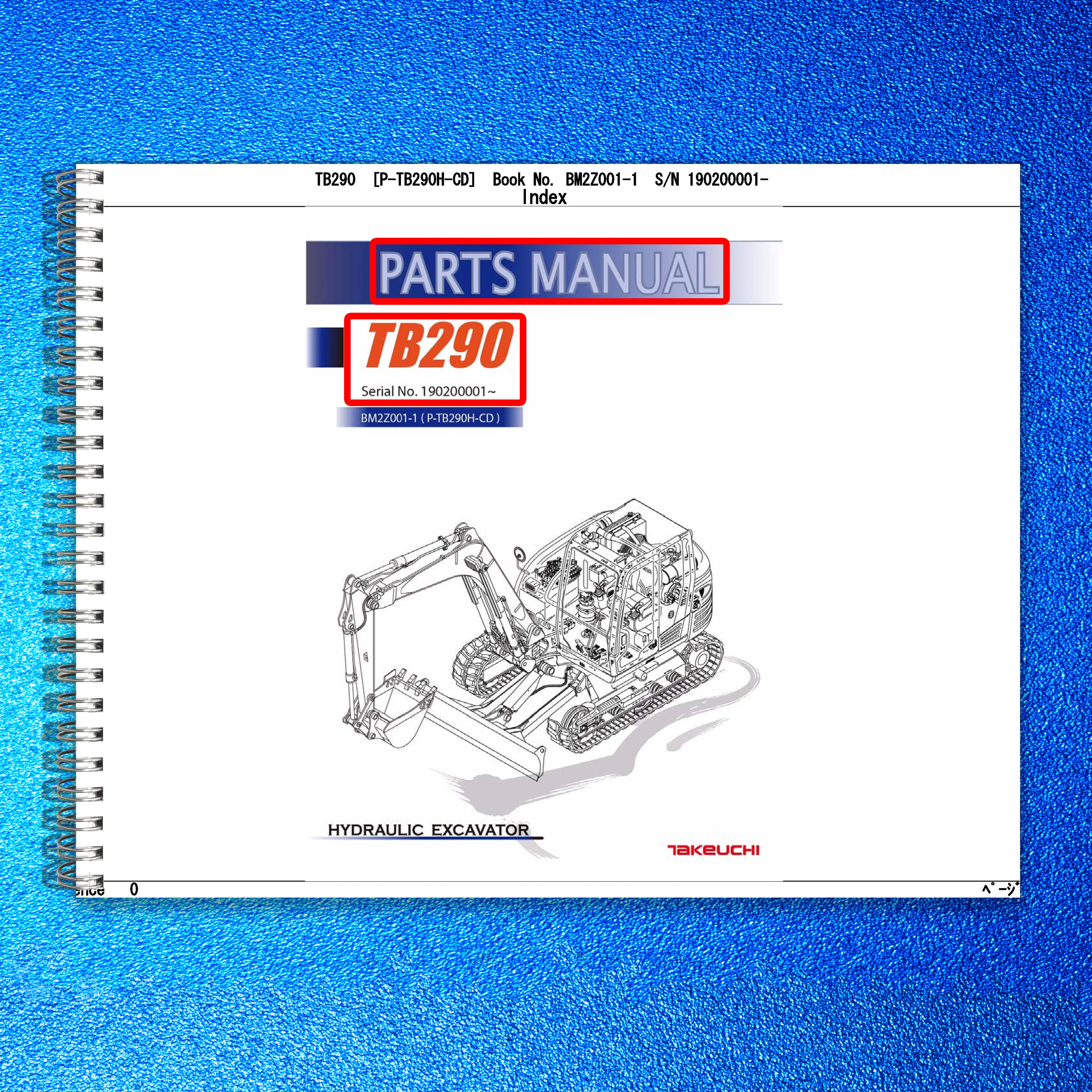 TAKEUCHI TB290 Hydraulic Excavator Parts Manual SN 190200001 Up - WIRE BOUND