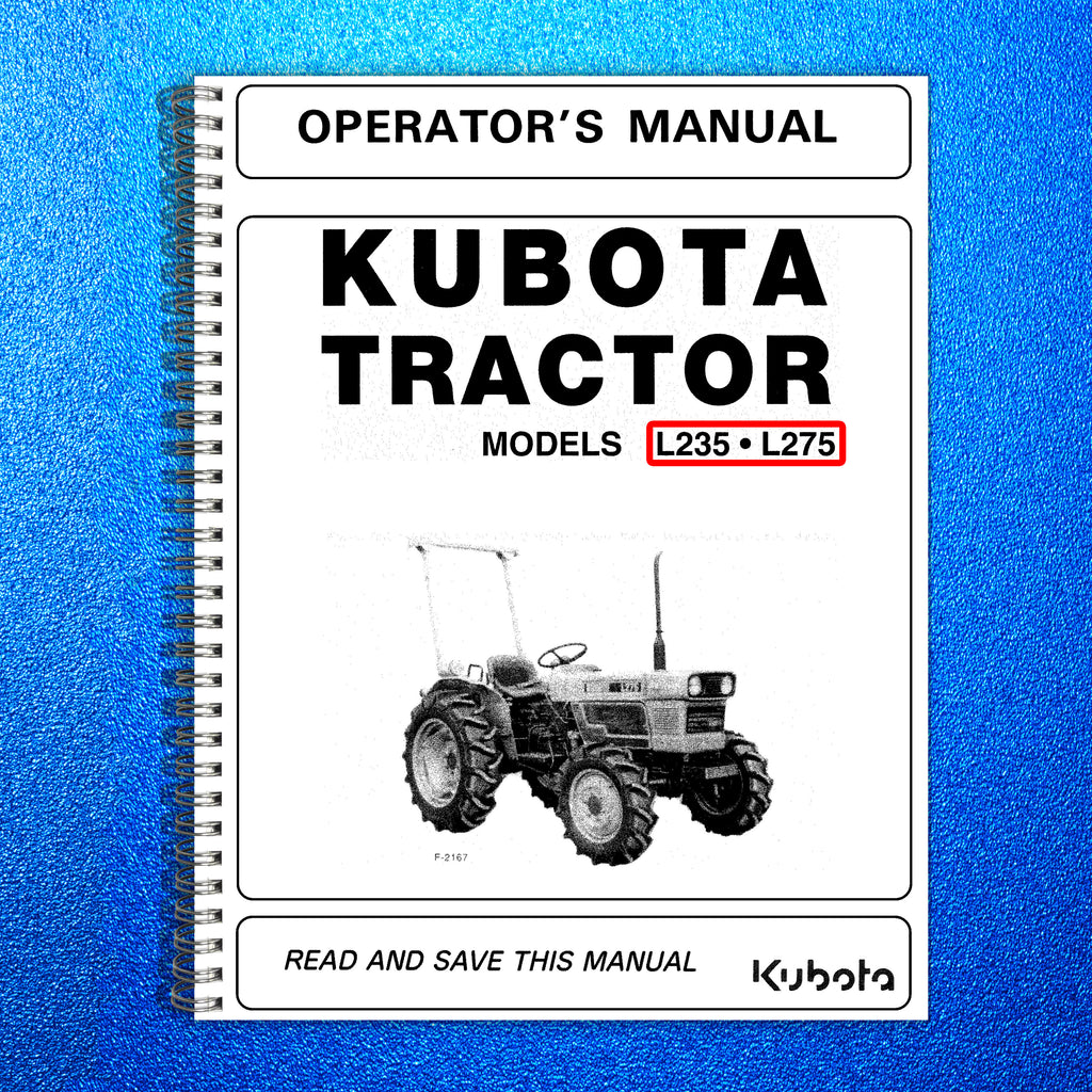 KUBOTA L235 L275 TRACTOR OPERATORS MANUAL - STEEL WIRE BOUND - PROTECTIVE COVERS