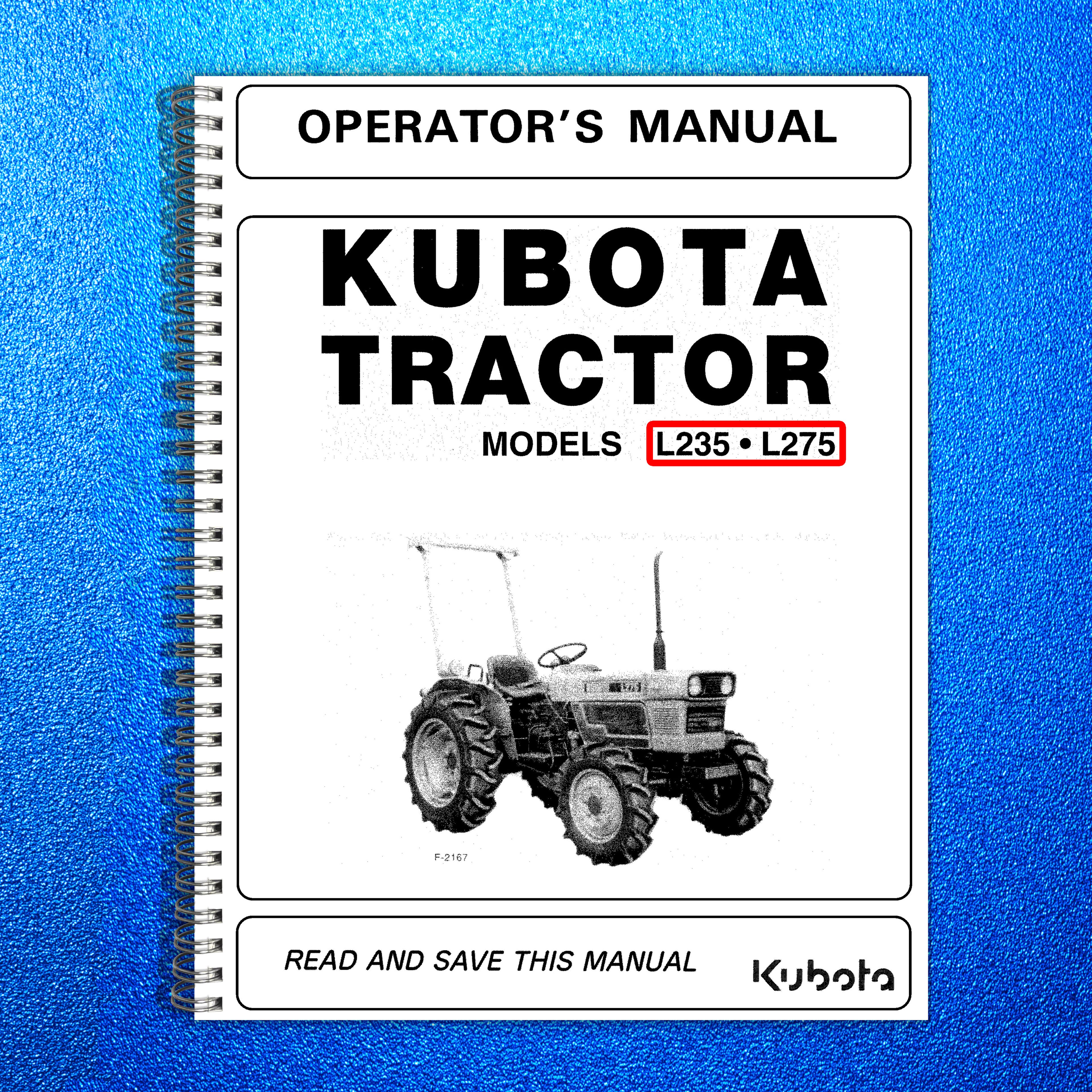 KUBOTA L235 L275 TRACTOR OPERATORS MANUAL - STEEL WIRE BOUND - PROTECTIVE COVERS
