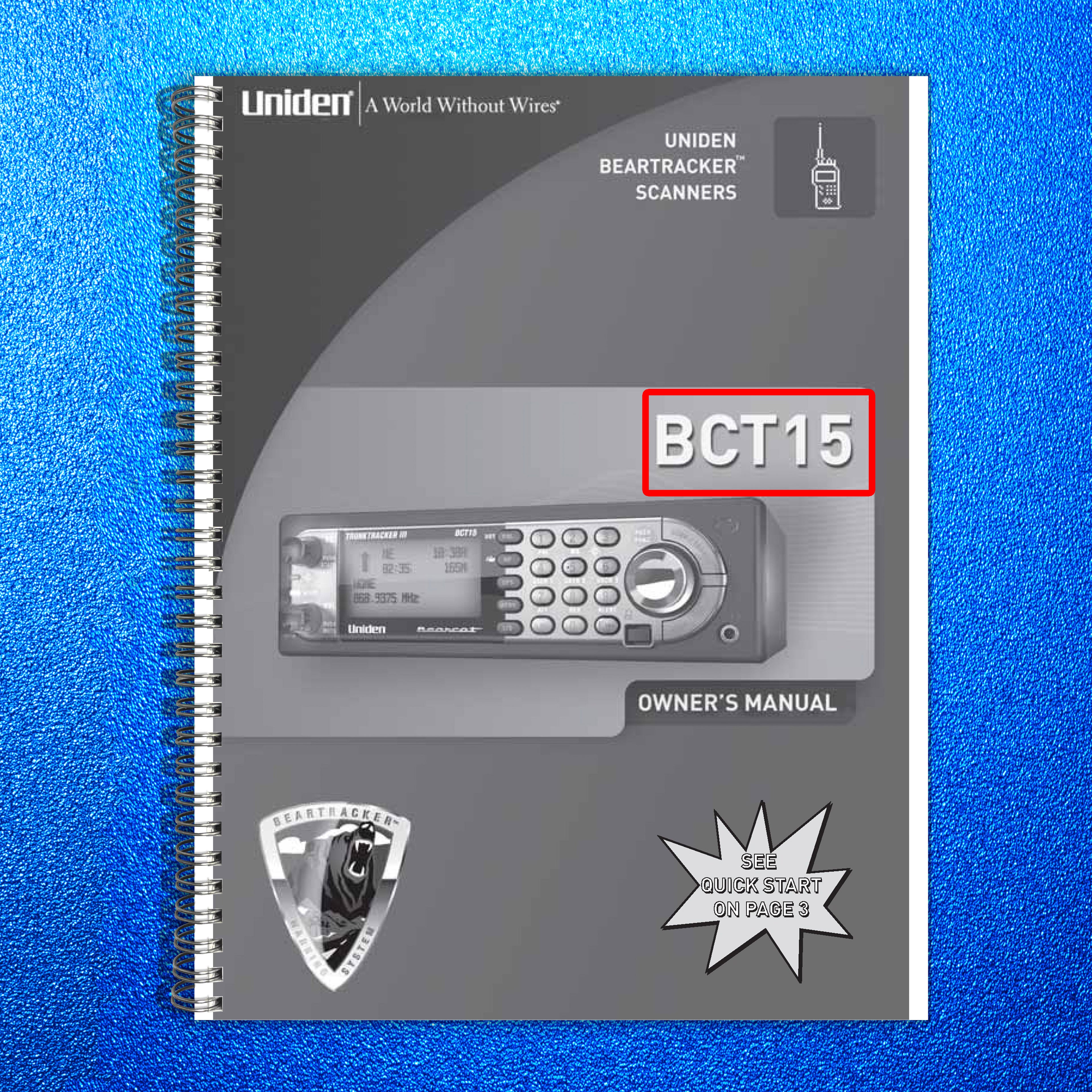 UNIDEN BEARCAT BCT15 Scanner Operating Guide Manual - WIRE BOUND - TOUGH COVERS