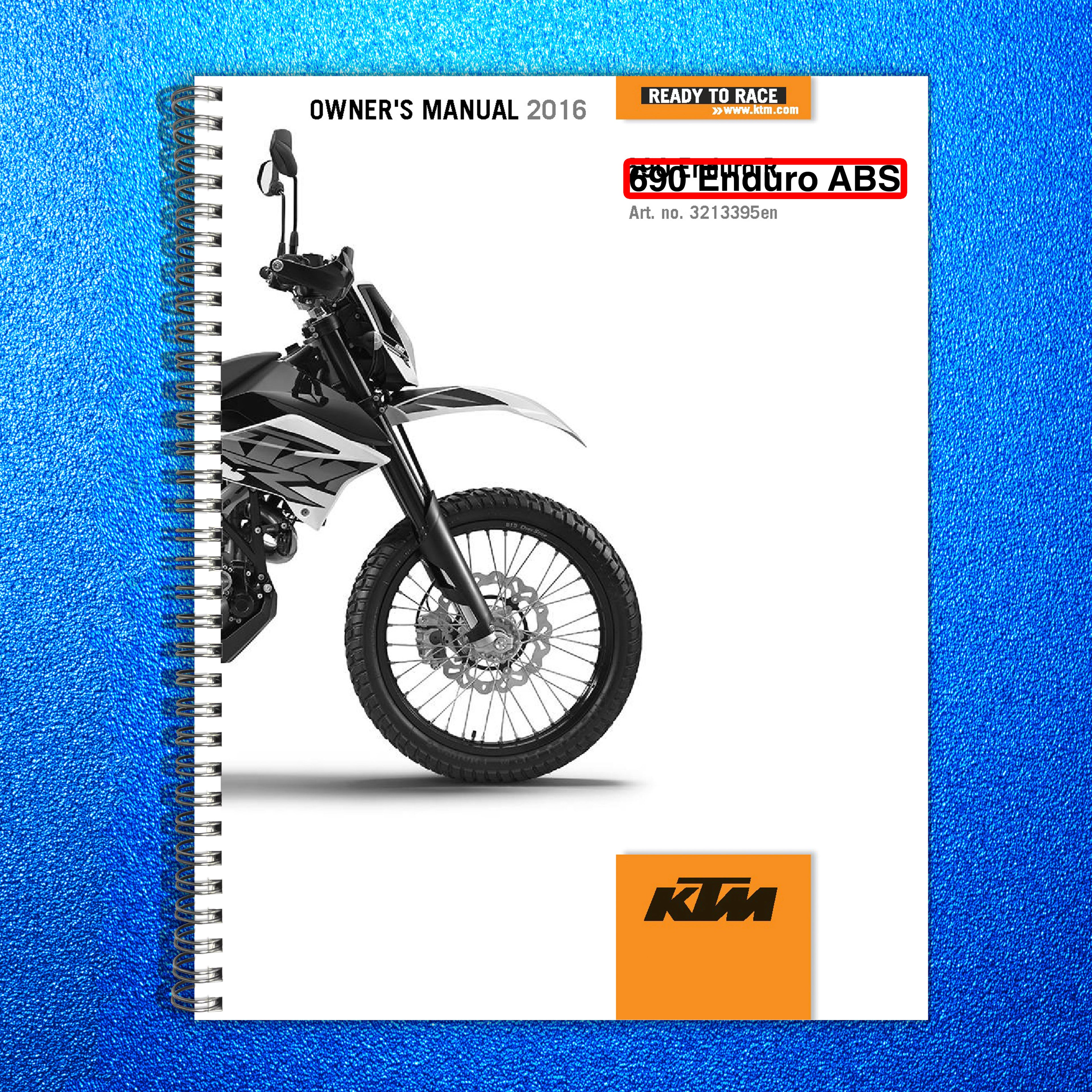 KTM 690 Enduro R ABS Owners Manual 2016 - STEEL WIRE BOUND - PROTECTIVE COVERS
