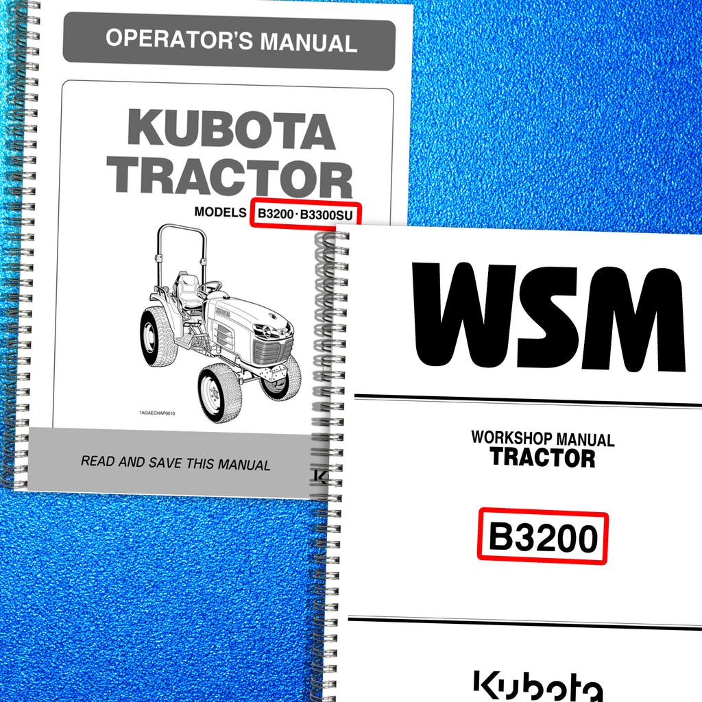 KUBOTA B3200 BUNDLE - OPERATORS & WORKSHOP MANUAL PAIR - WIRE BOUND - COVERS