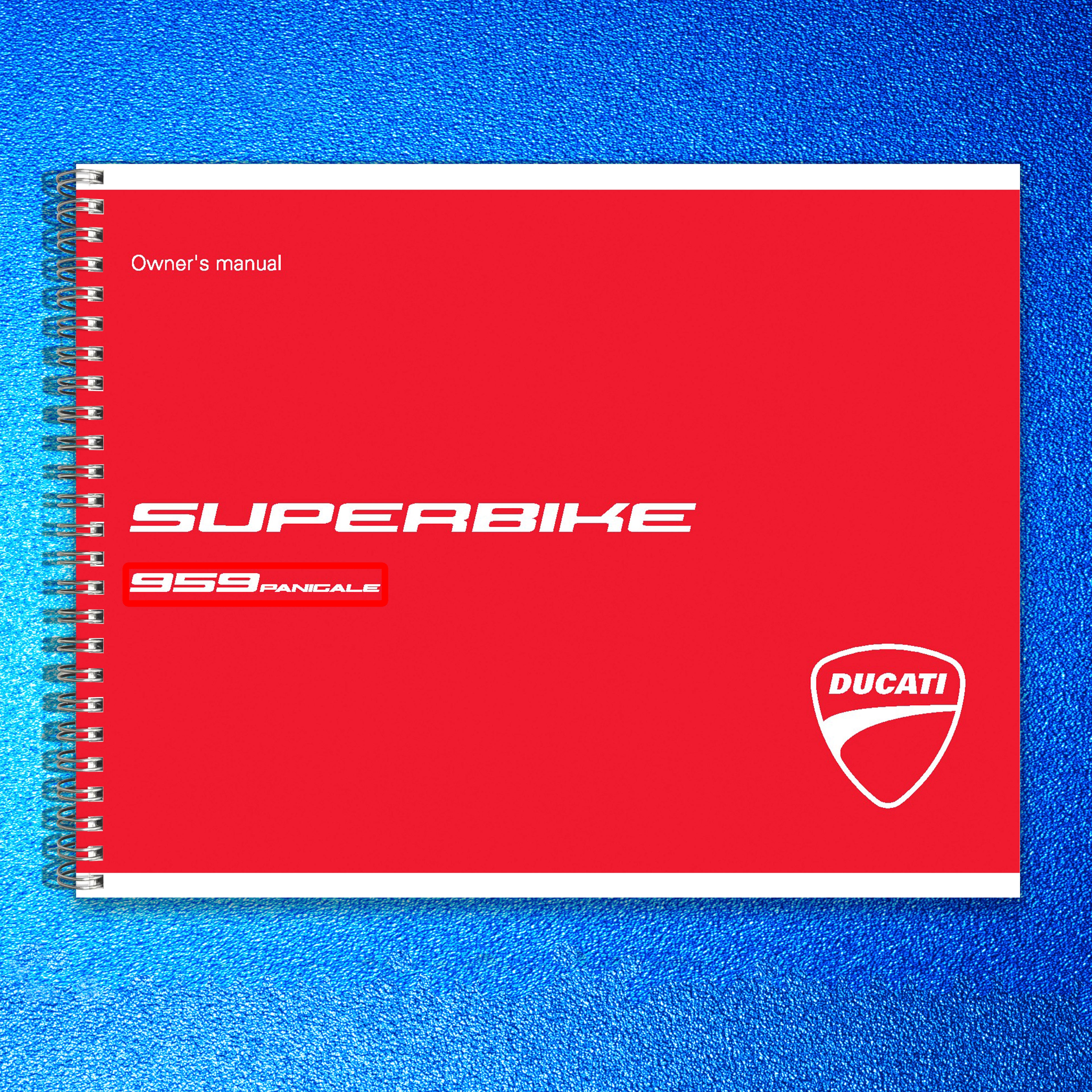 DUCATI 959 Panigale Owners Manual 2016 - BOUND - COVERS - XL FOLDOUT PAGES
