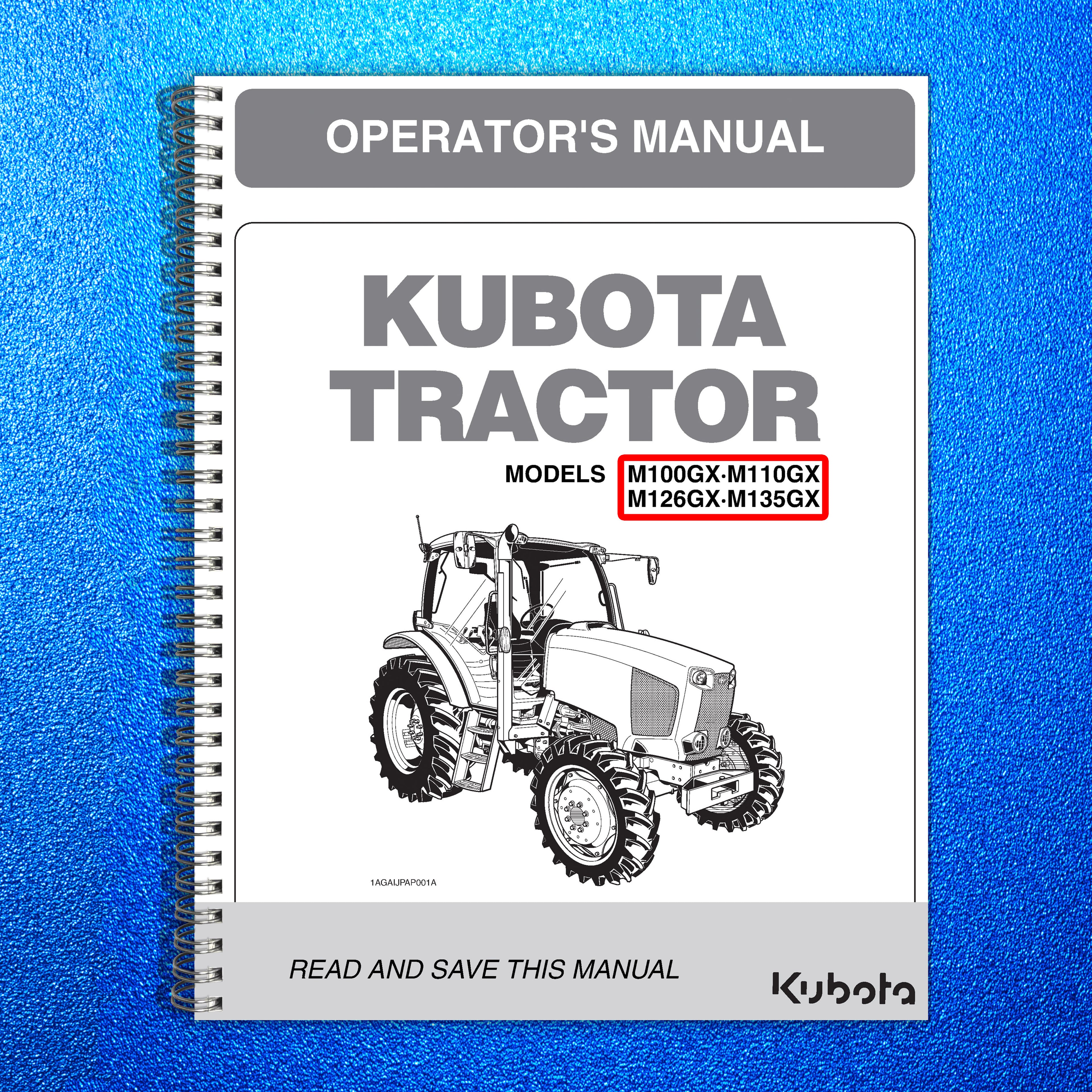 KUBOTA M100GX M110GX M126GX M135GX OPERATORS MANUAL - STEEL WIRE BOUND - COVERS