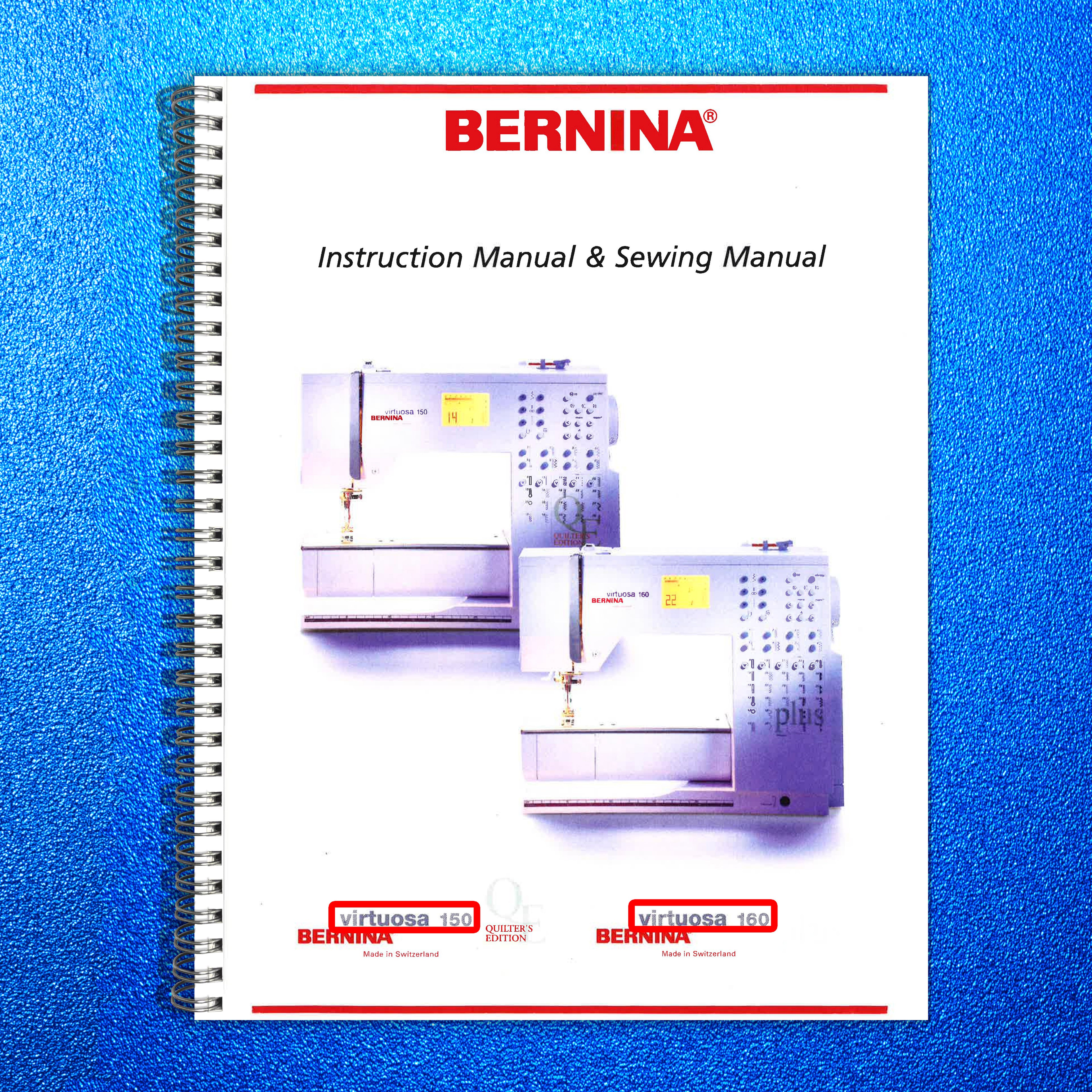 BERNINA Virtuosa 150 160 User Manual Owners Guide - TOUGH WIRE BINDING