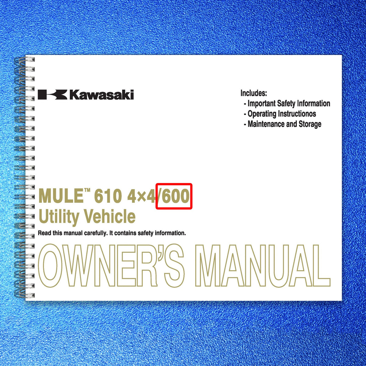 KAWASAKI Mule 600 Utility Vehicle Owners Manual 2012 - WIRE BOUND - TOUGH COVERS