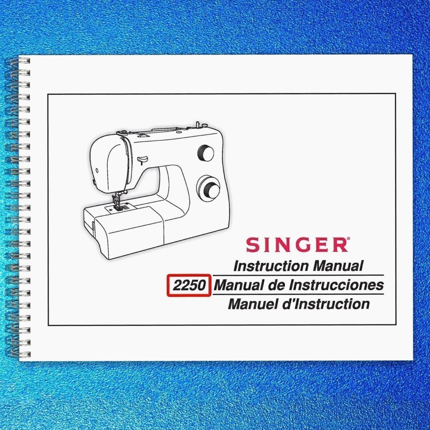 Singer Model 2250 Sewing Machine User Manual Operation Guide, WIRE BOUND, COVERS