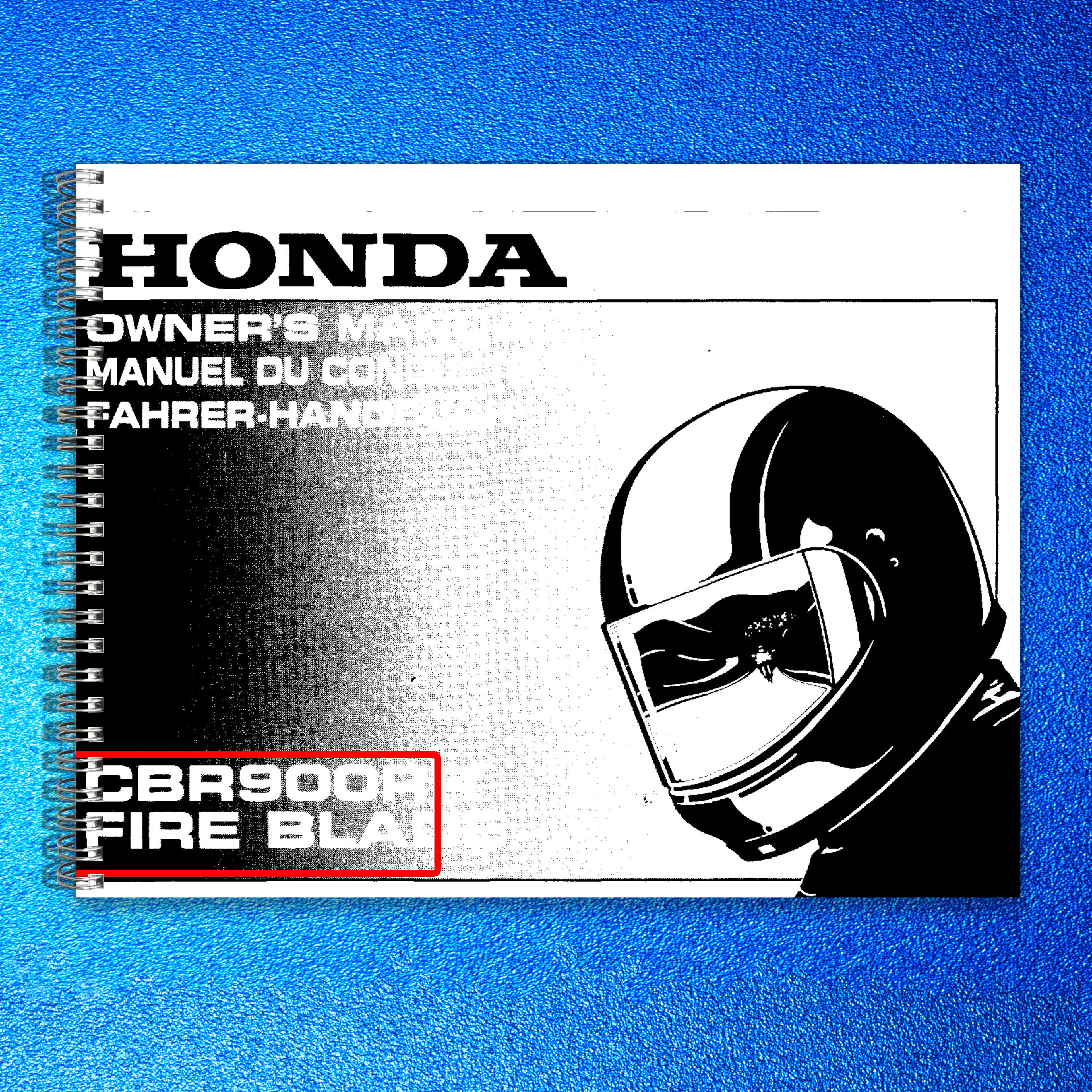 HONDA CBR900RR Fire Blade Owners Manual 1999 - BOUND - COVERS - XL FOLDOUT PAGES