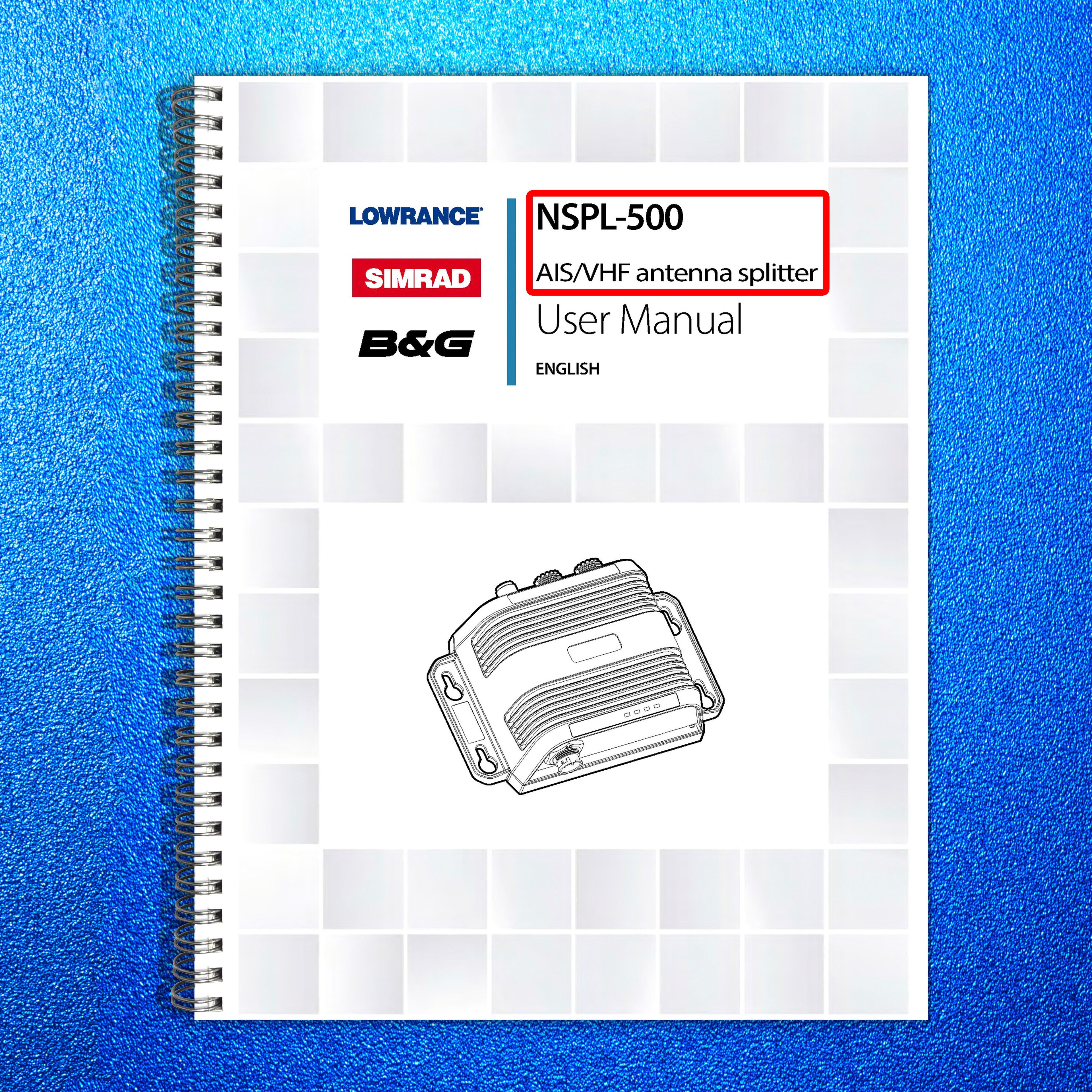 LOWRANCE NSPL-500 AIS/VHF Antenna Splitter User Manual - TOUGH WIRE BINDING