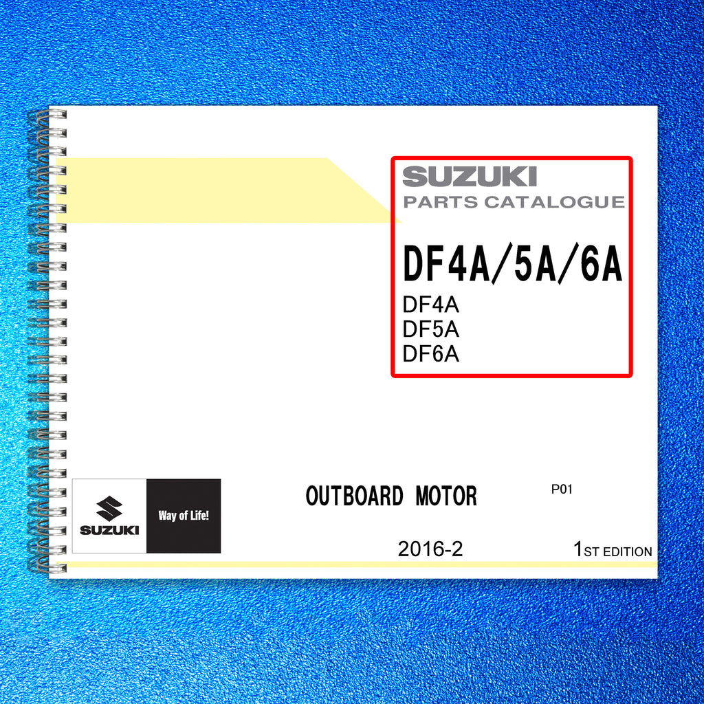 SUZUKI DF4A DF5A DF6A OUTBOARD PARTS CATALOGUE MANUAL - WIRE BOUND, TOUGH COVERS