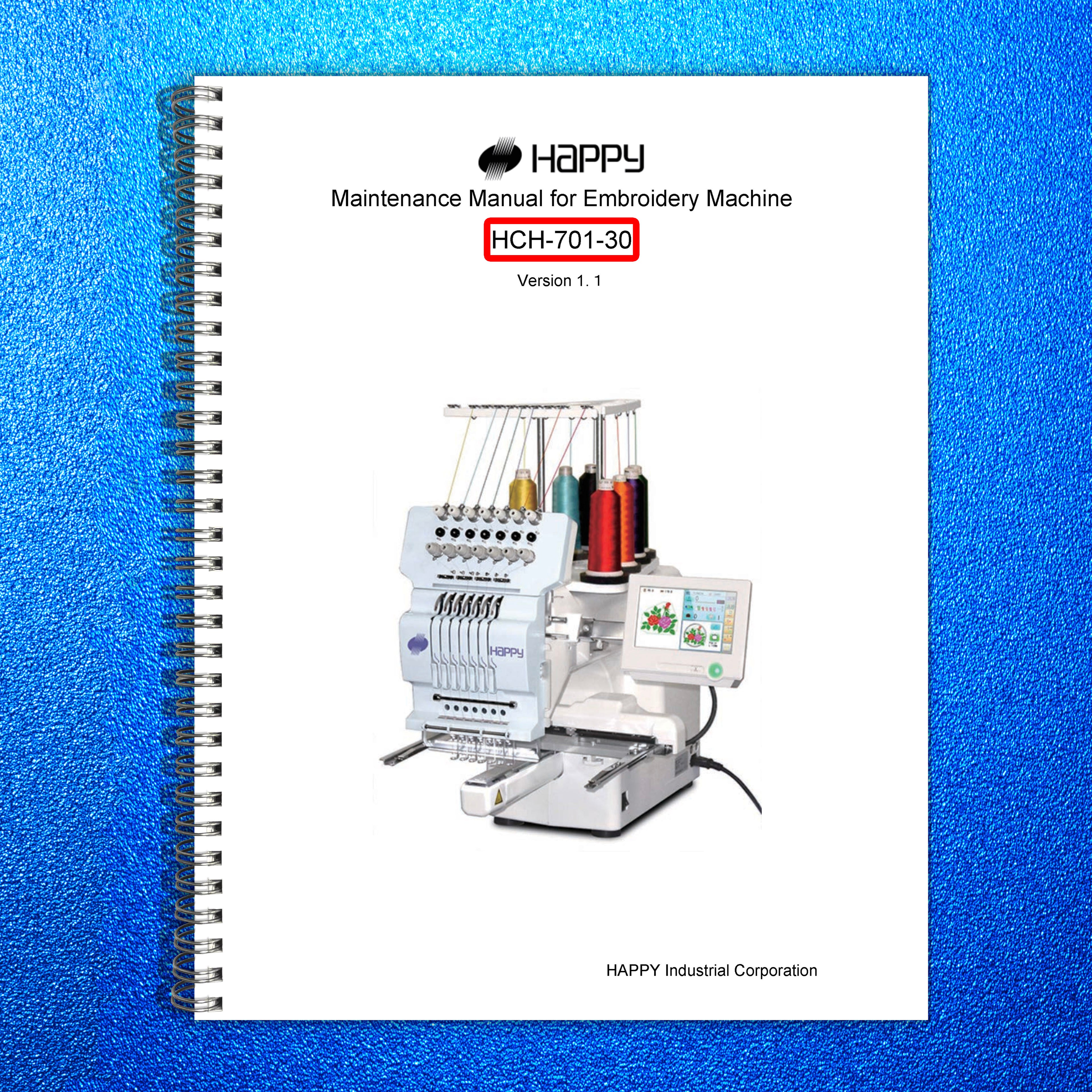HAPPY HCH-701-30 Embroidery Machine Maintenance Manual - WIRE BOUND - COVERS