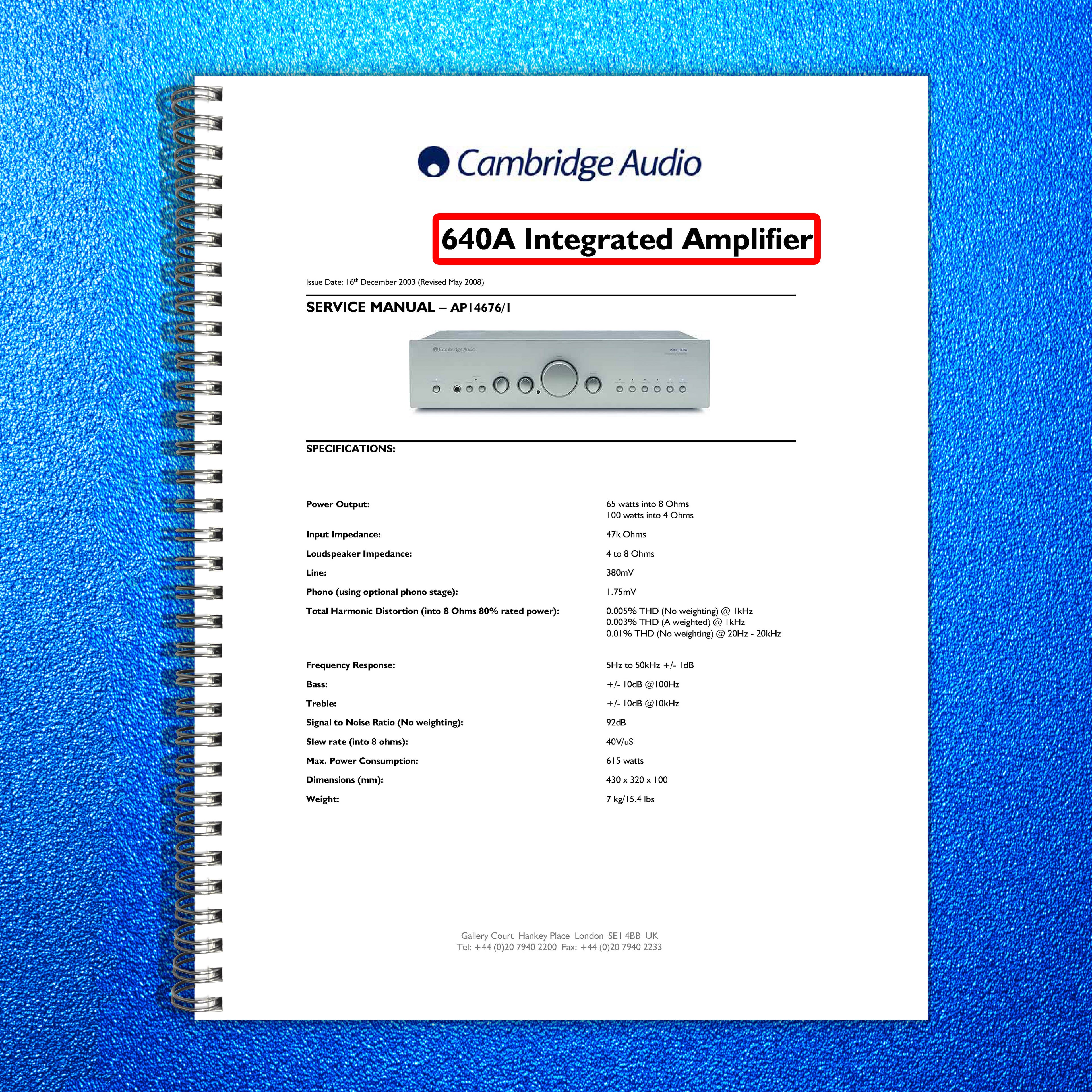 CAMBRIDGE AUDIO Azur 640A Integrated Amplifier Service Manual 2003 - WIRE BOUND