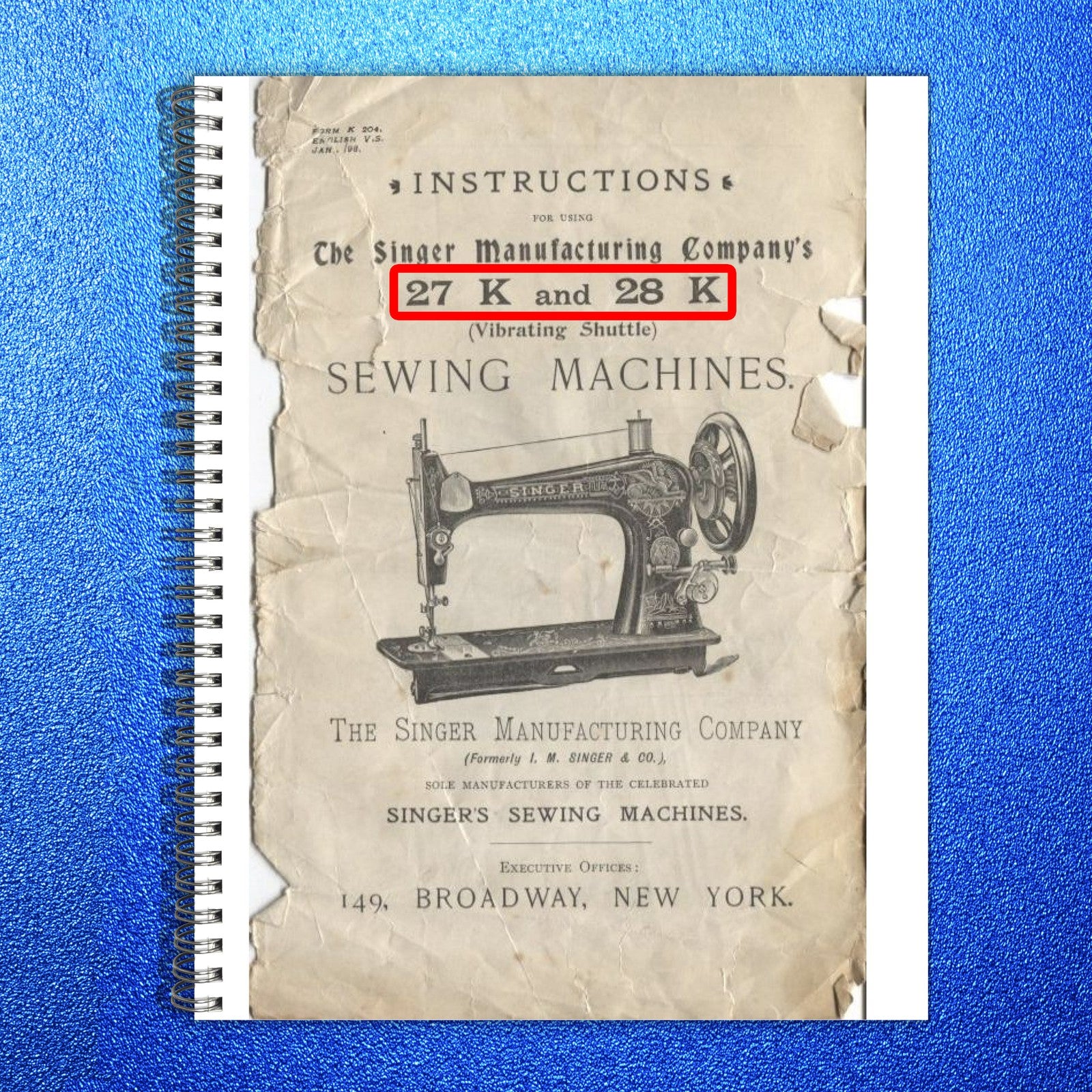 SINGER 27K 28K Vibrating Shuttle Sewing Machine Instruction Manual - WIRE BOUND