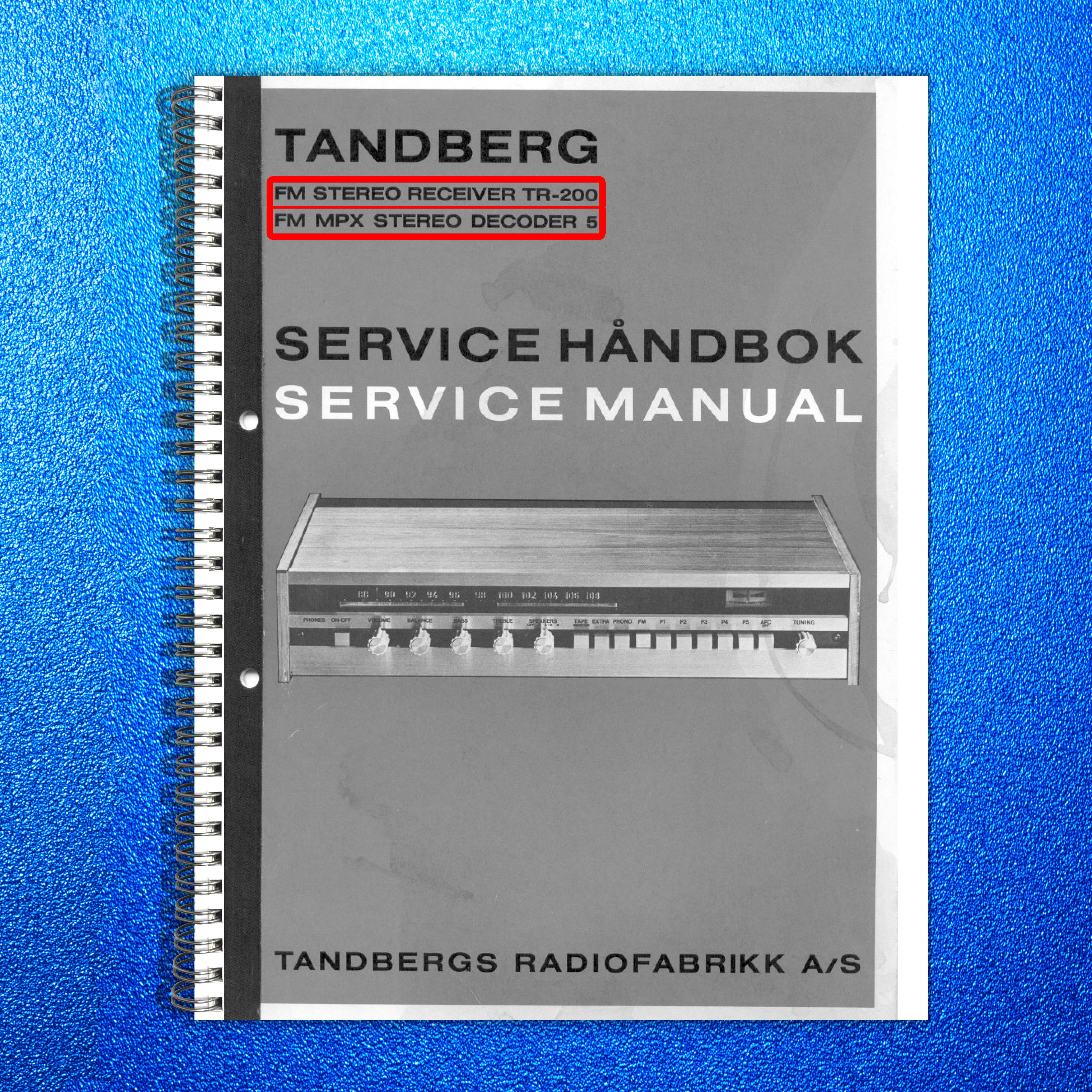 TANDBERG TR-200 FM Stereo Receiver Service Manual - WIRE BOUND - TOUGH COVERS