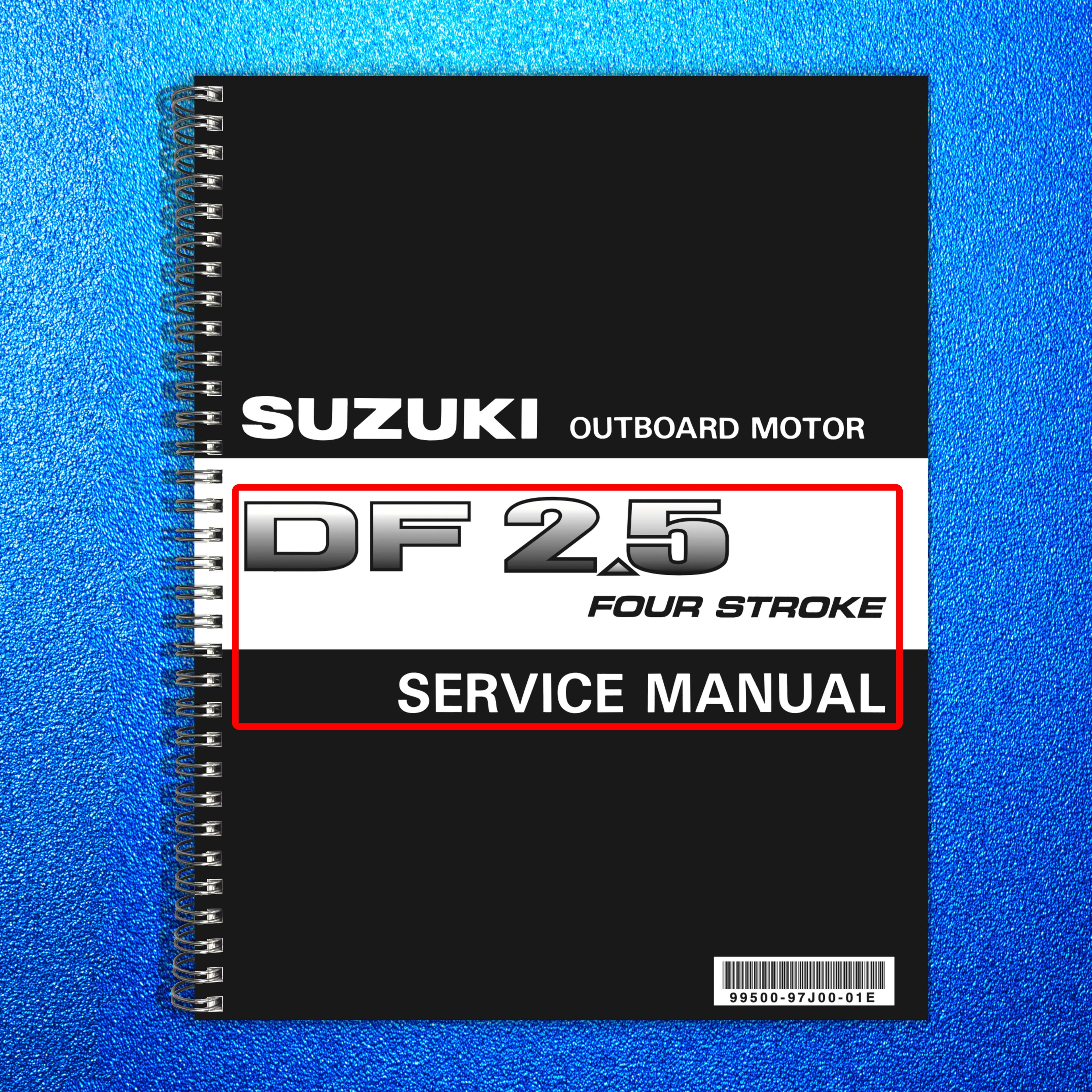 SUZUKI DF 2.5 FOUR STROKE OUTBOARD MOTOR SERVICE MANUAL - WIRE BOUND, COVERS