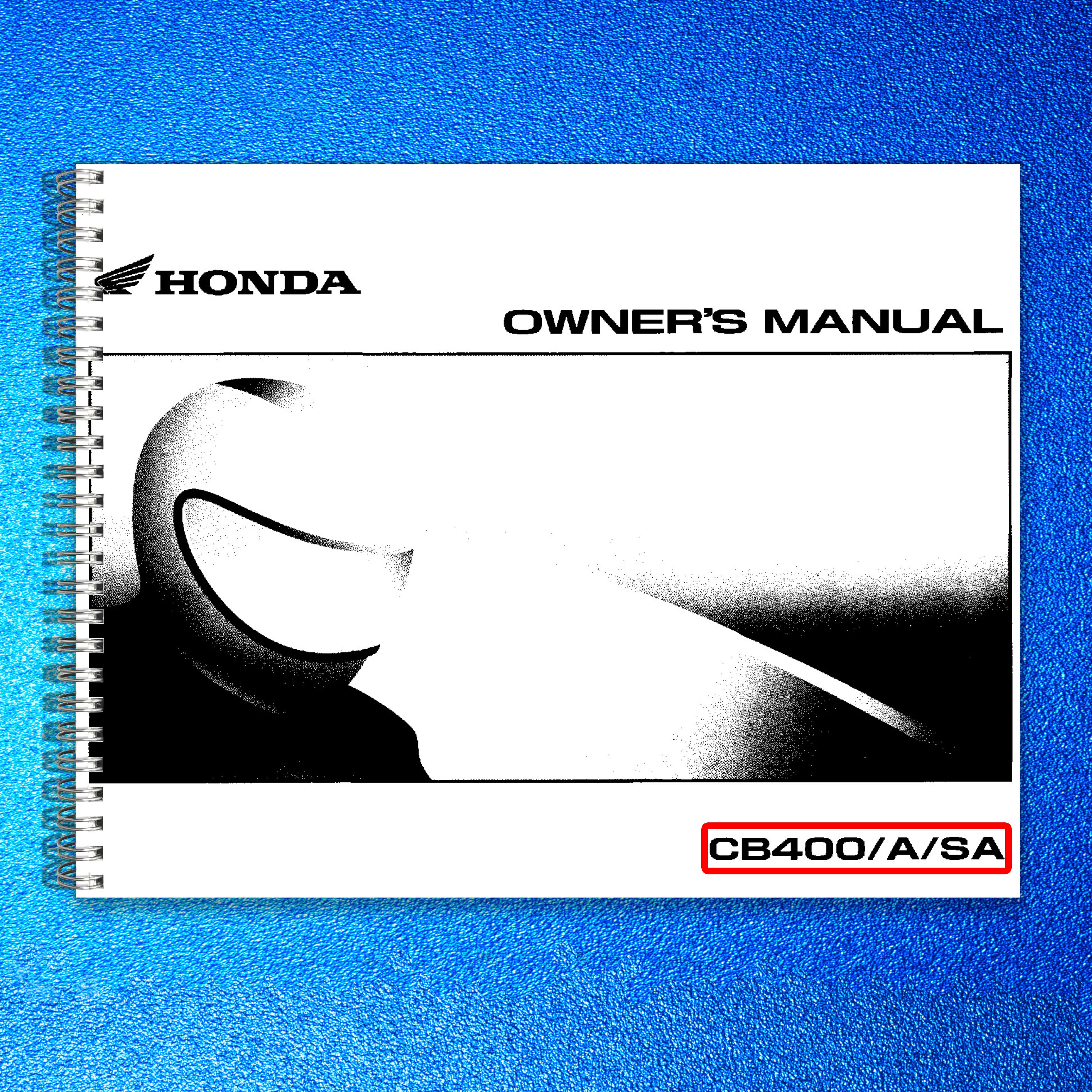 HONDA CB400 A SA Owners Manual 2008 - STEEL WIRE BOUND - PROTECTIVE COVERS