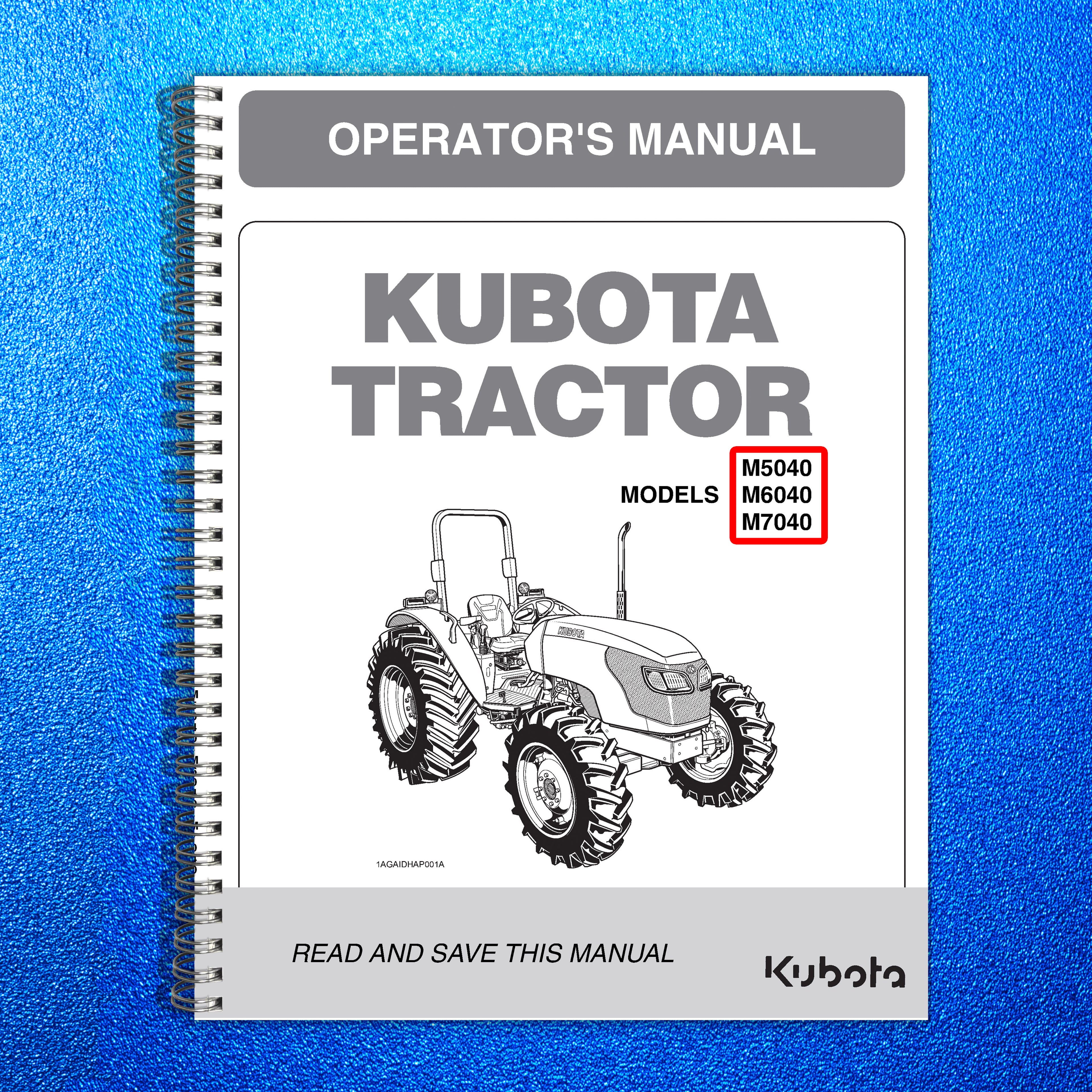 KUBOTA M5040 M6040 M7040 ROPS TRACTOR OPERATORS MANUAL - WIRE BOUND - COVERS