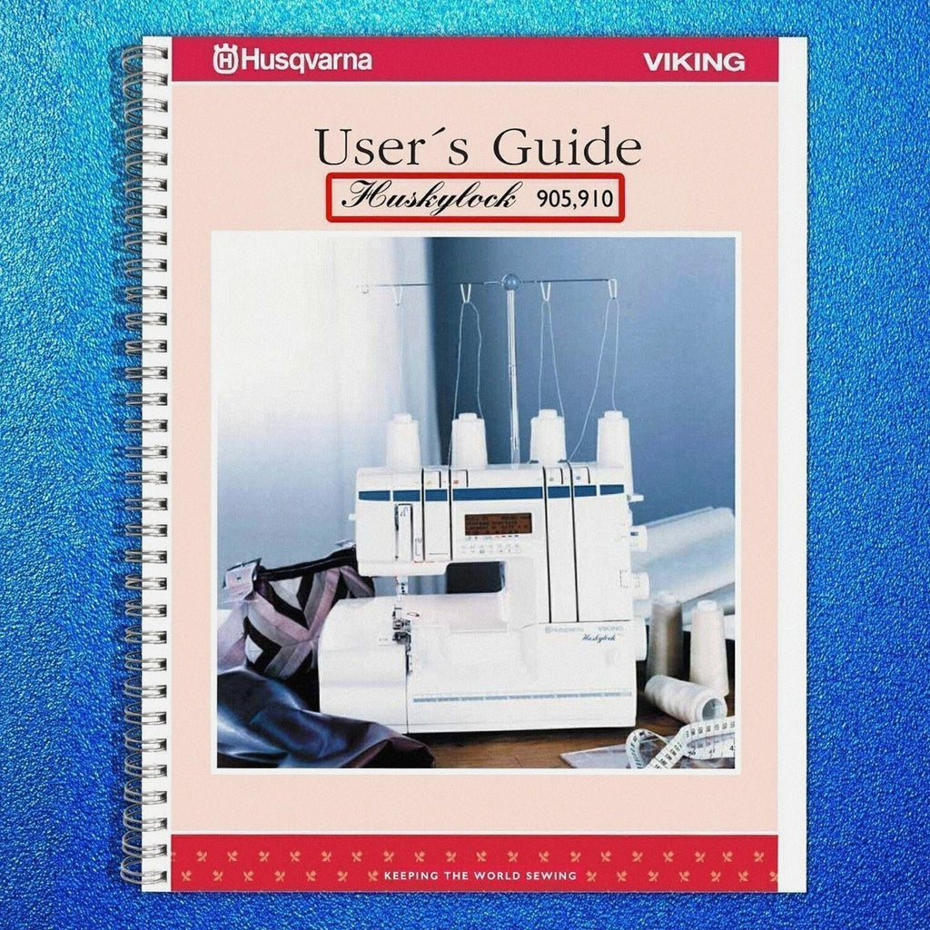 HUSQVARNA VIKING HUSKYLOCK 905 910 Sewing Machine User Owners Instruction Manual