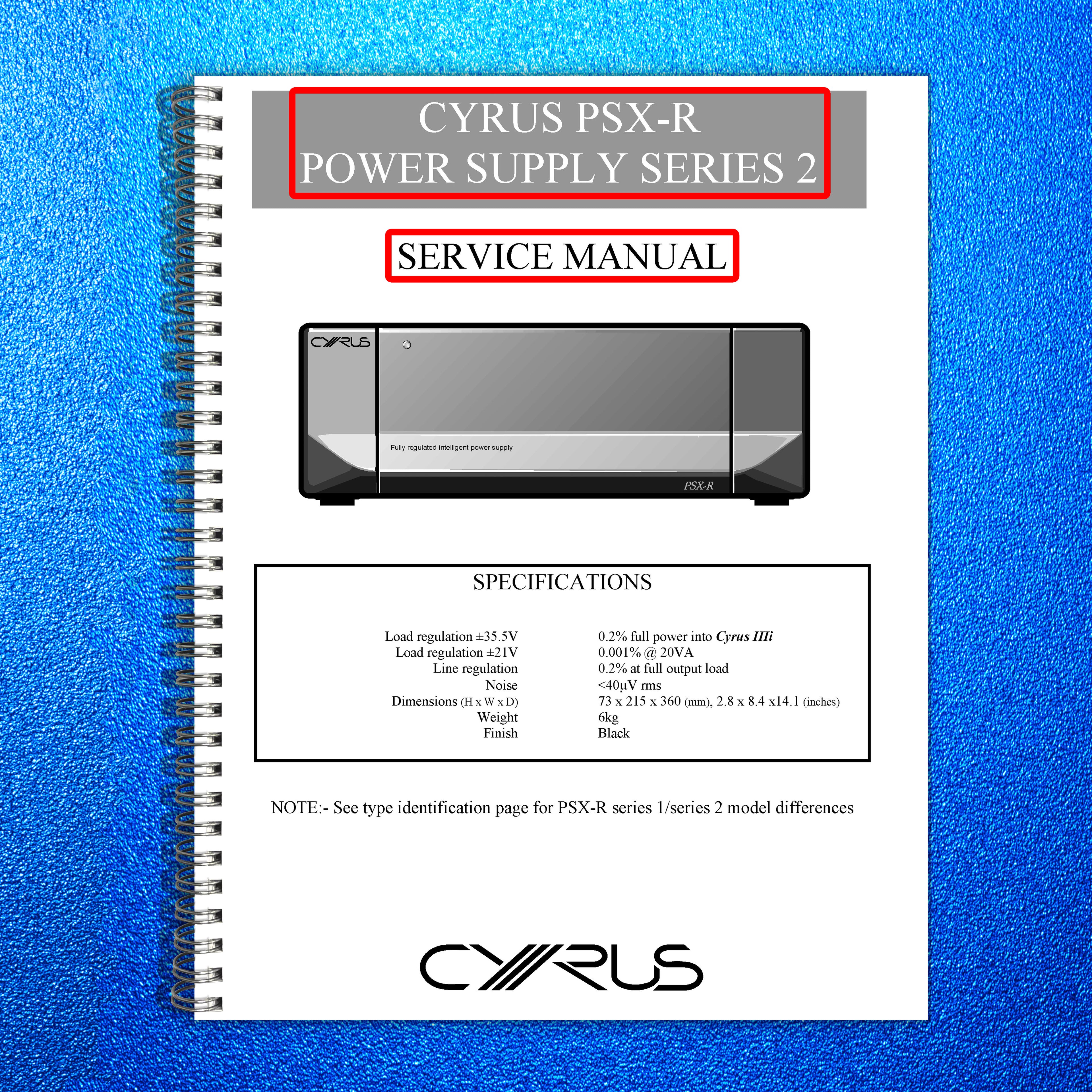 CYRUS PSX-R Power Supply Service Manual - STEEL WIRE BOUND - PROTECTIVE COVERS