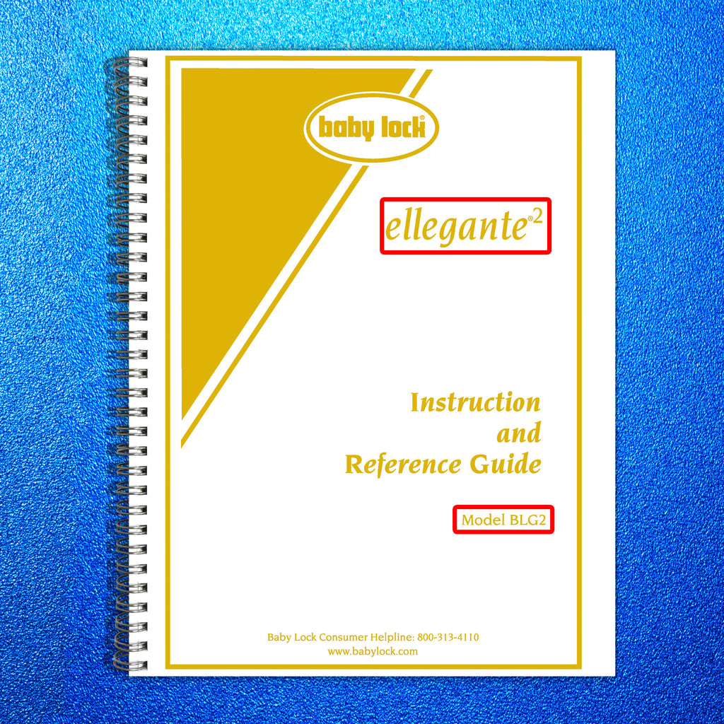 Baby Lock Ellegante 2 BLG2 User Manual Owners Instruction Guide TOUGH WIRE BOUND
