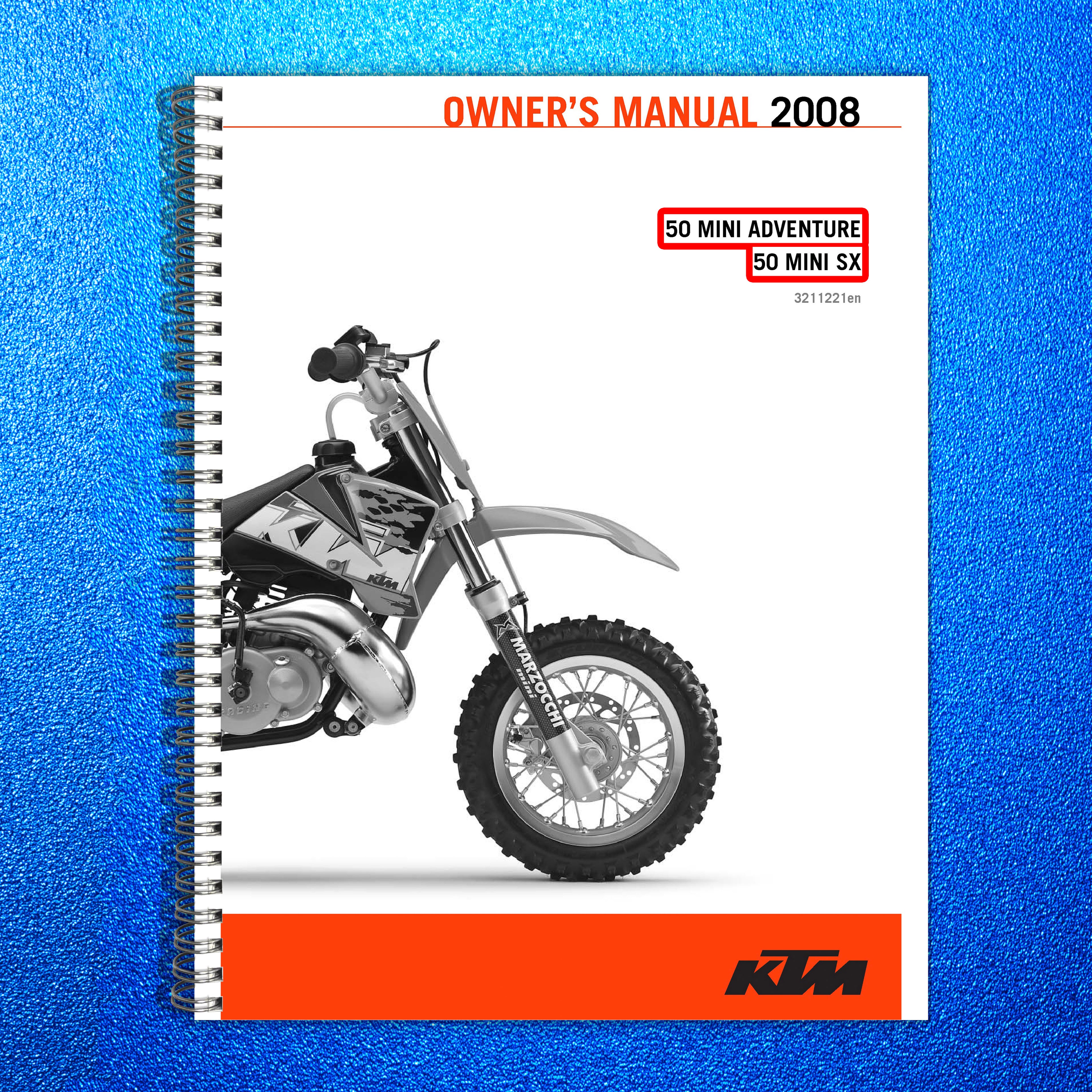 KTM 50 Mini Adventure 50 Mini SX Owners Manual 2008 - WIRE BOUND - TOUGH COVERS