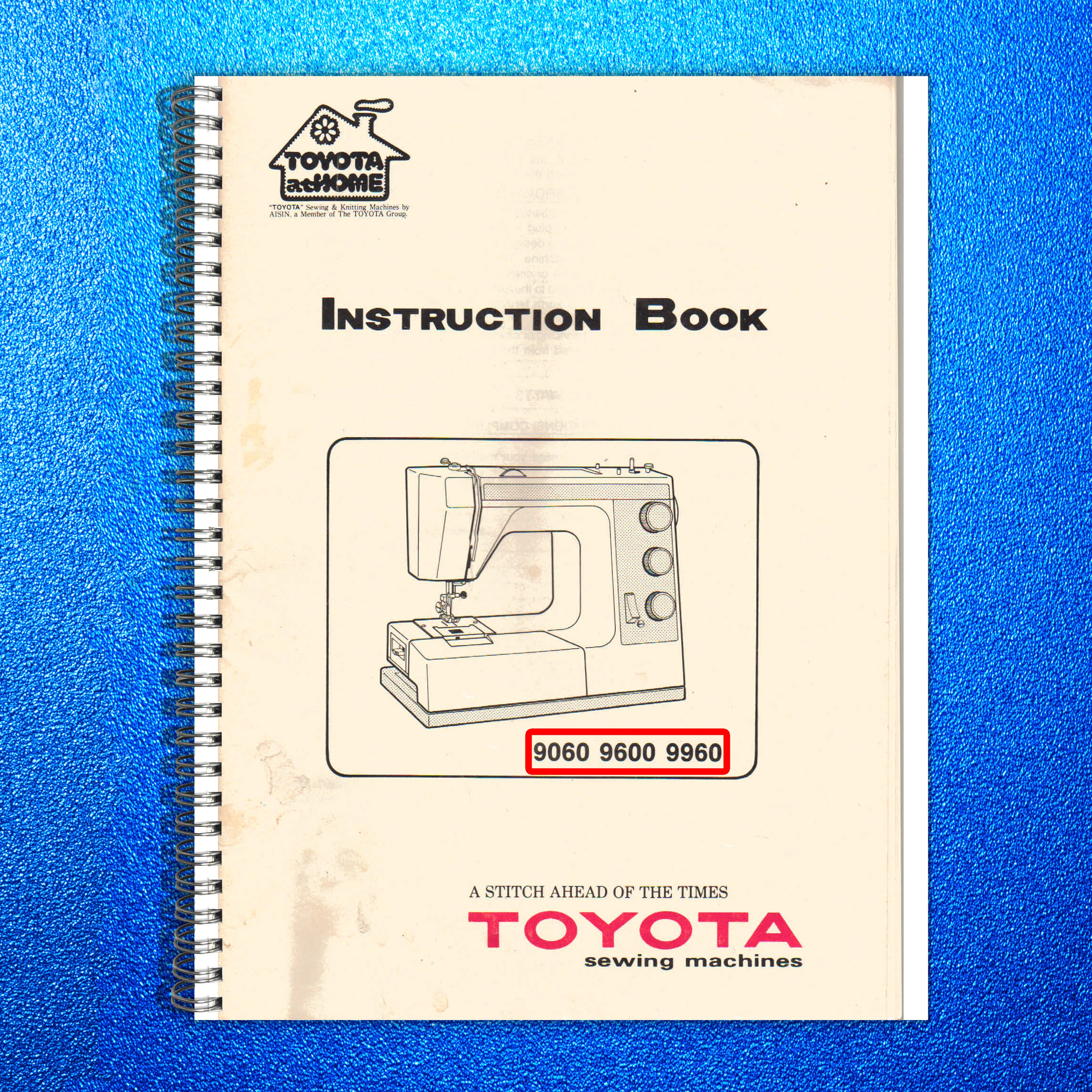 TOYOTA 9060 9600 9960 Sewing Machine Instruction Manual - WIRE BOUND - COVERS
