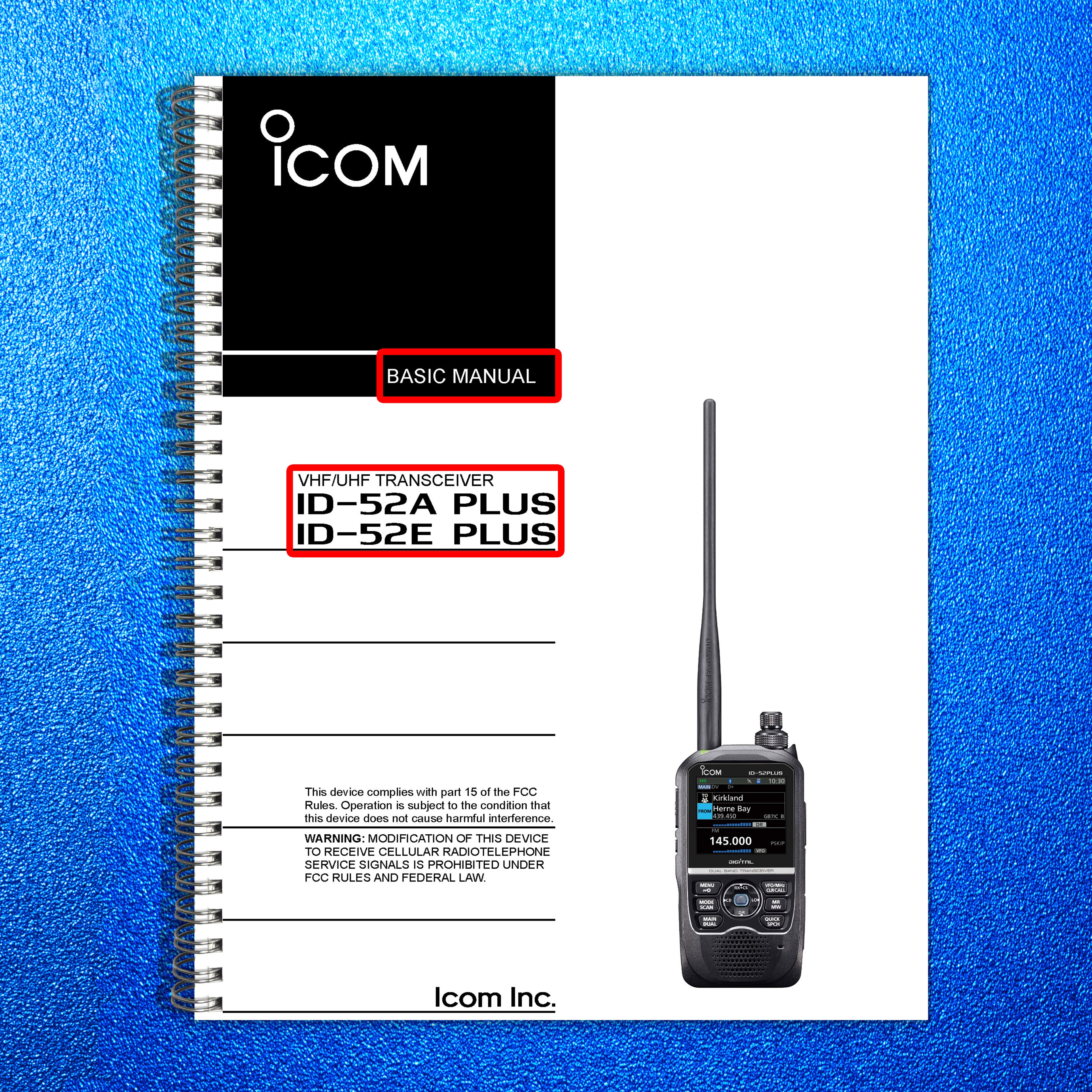 ICOM TRANSCEIVER ID-52A PLUS ID-52E PLUS BASIC MANUAL - WIRE BOUND, TOUGH COVERS