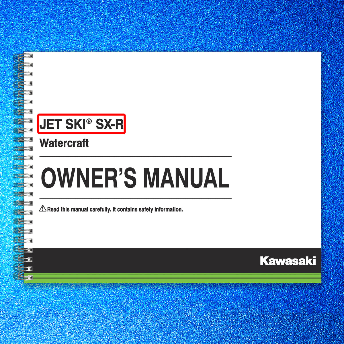 KAWASAKI JET SKI SX-R Owners Manual 2017 - STEEL WIRE BOUND - PROTECTIVE COVERS