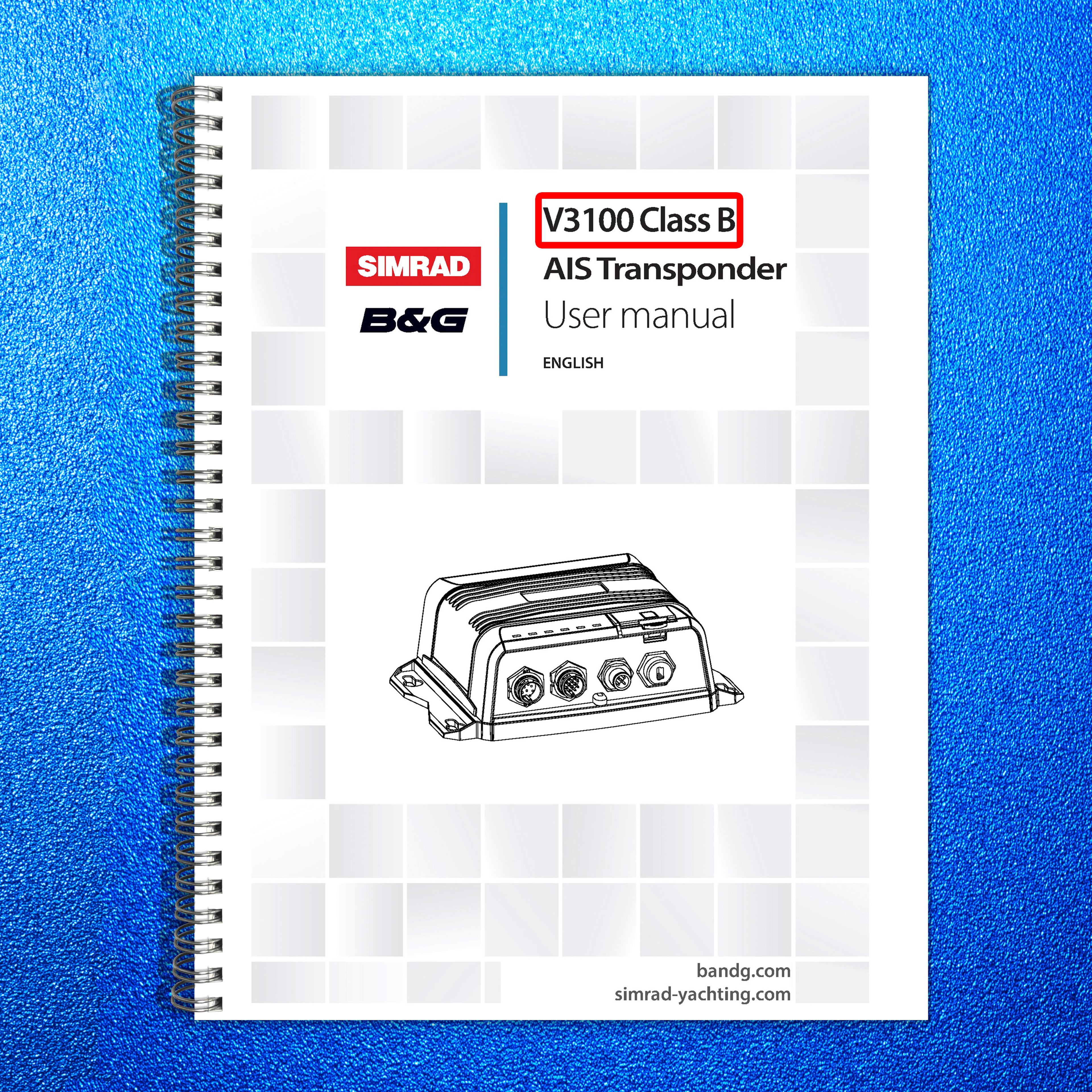 SIMRAD V3100 Class B AIS Transponder User Manual - WIRE BOUND - TOUGH COVERS