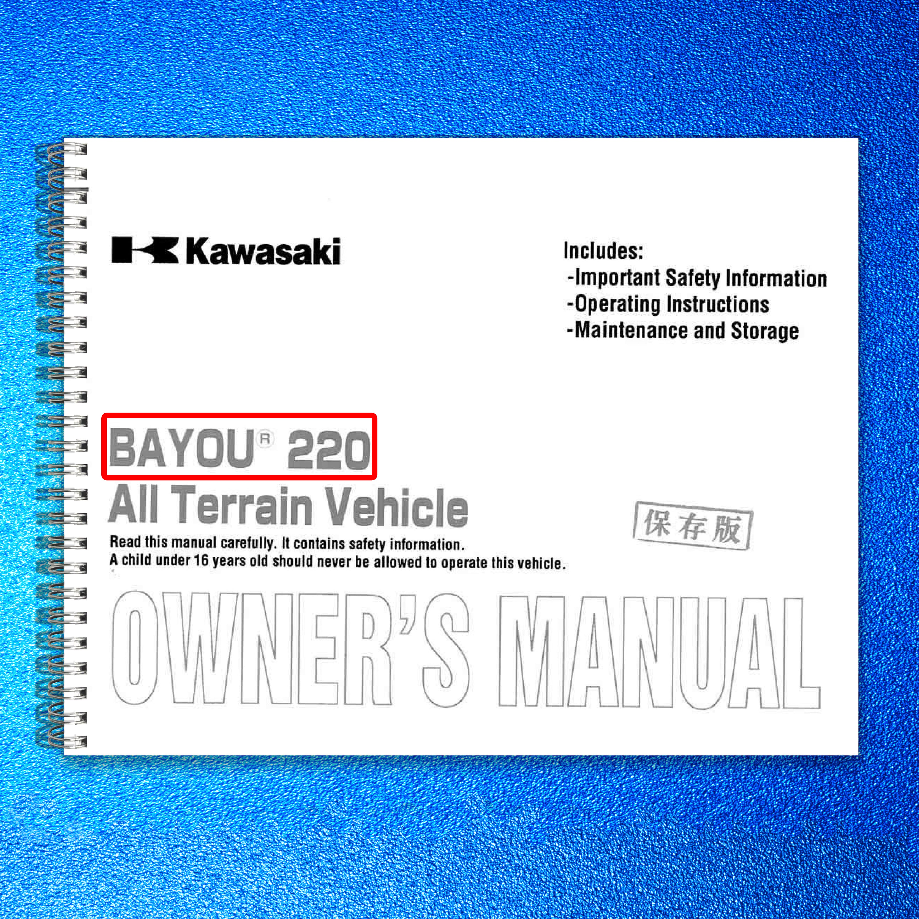 KAWASAKI Bayou 220 Owners Manual 1999 - STEEL WIRE BOUND - PROTECTIVE COVERS