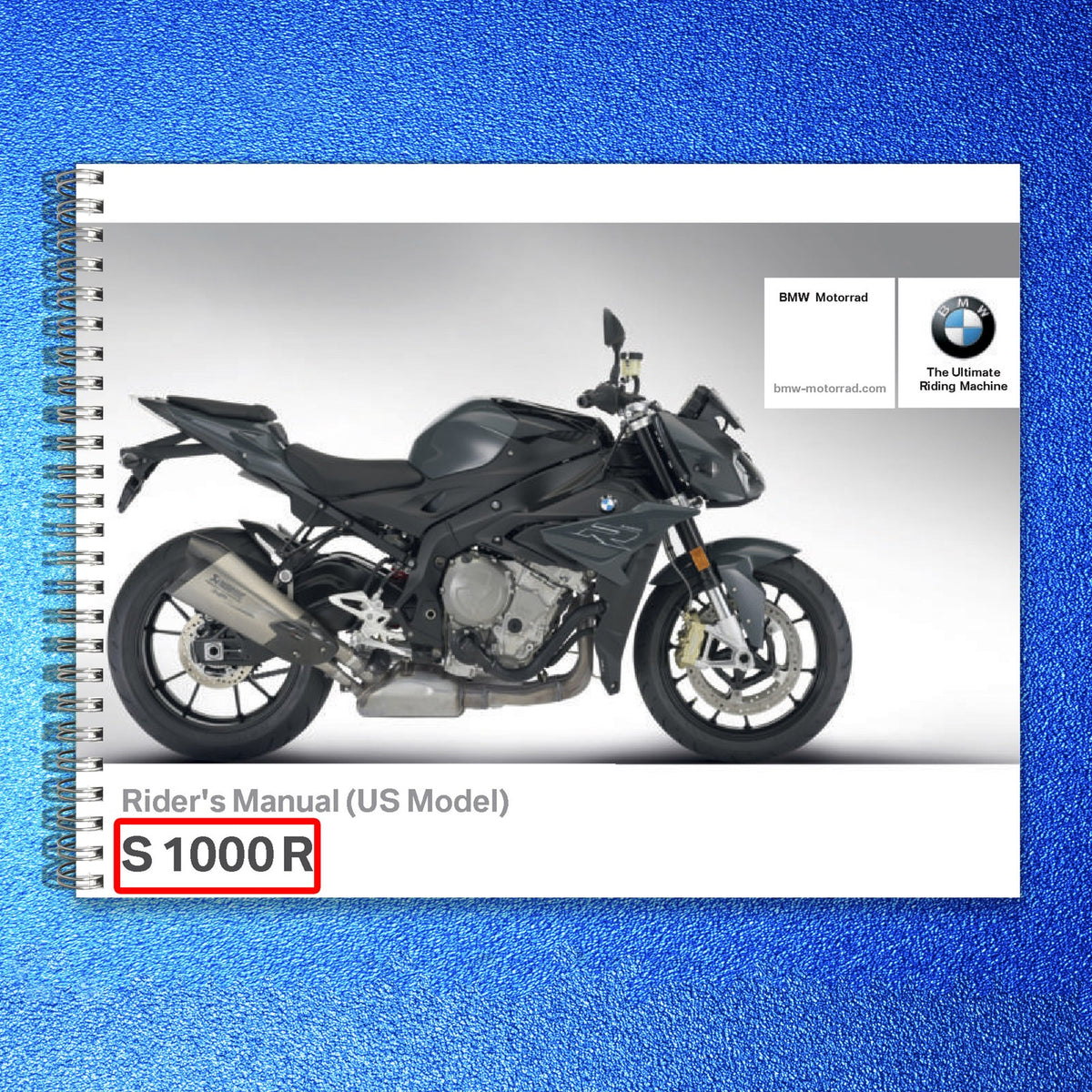 BMW S 1000 R Motorcycle Owners Manual 2017 - STEEL WIRE BOUND - TOUGH COVERS