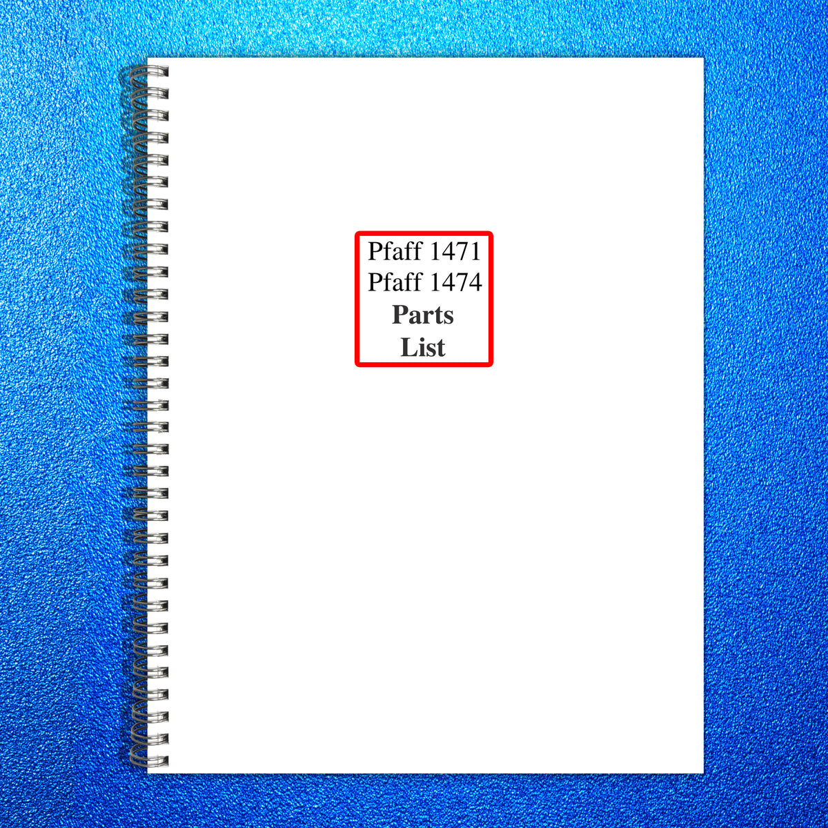 PFAFF 1471 1474 Parts List Manual - STEEL WIRE BOUND - PROTECTIVE COVERS
