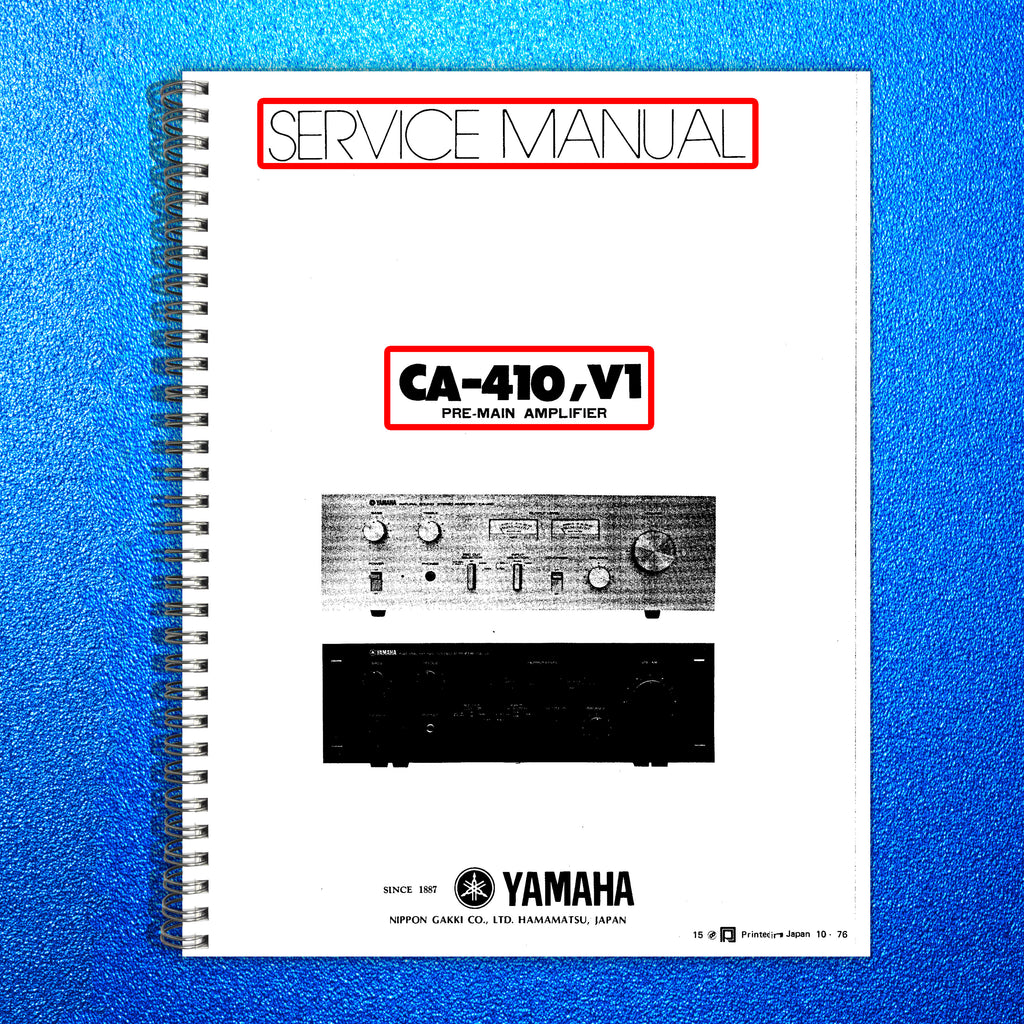 YAMAHA CA-410 V1 Service Manual - BOUND - COVERS - XL FOLDOUT PAGES