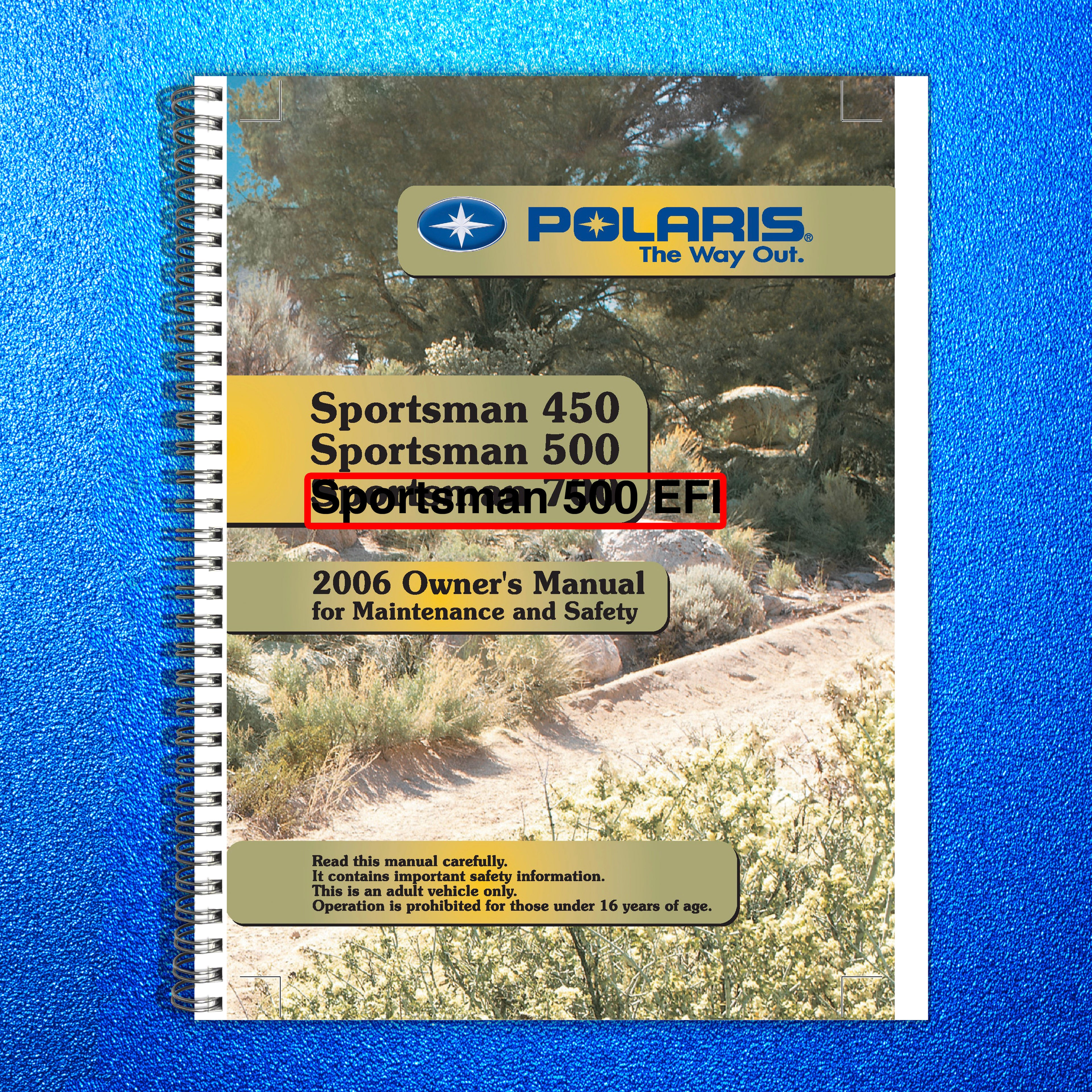 POLARIS Sportsman 500 EFI Owners Manual 2006 - BOUND - COVERS - XL FOLDOUT PAGES