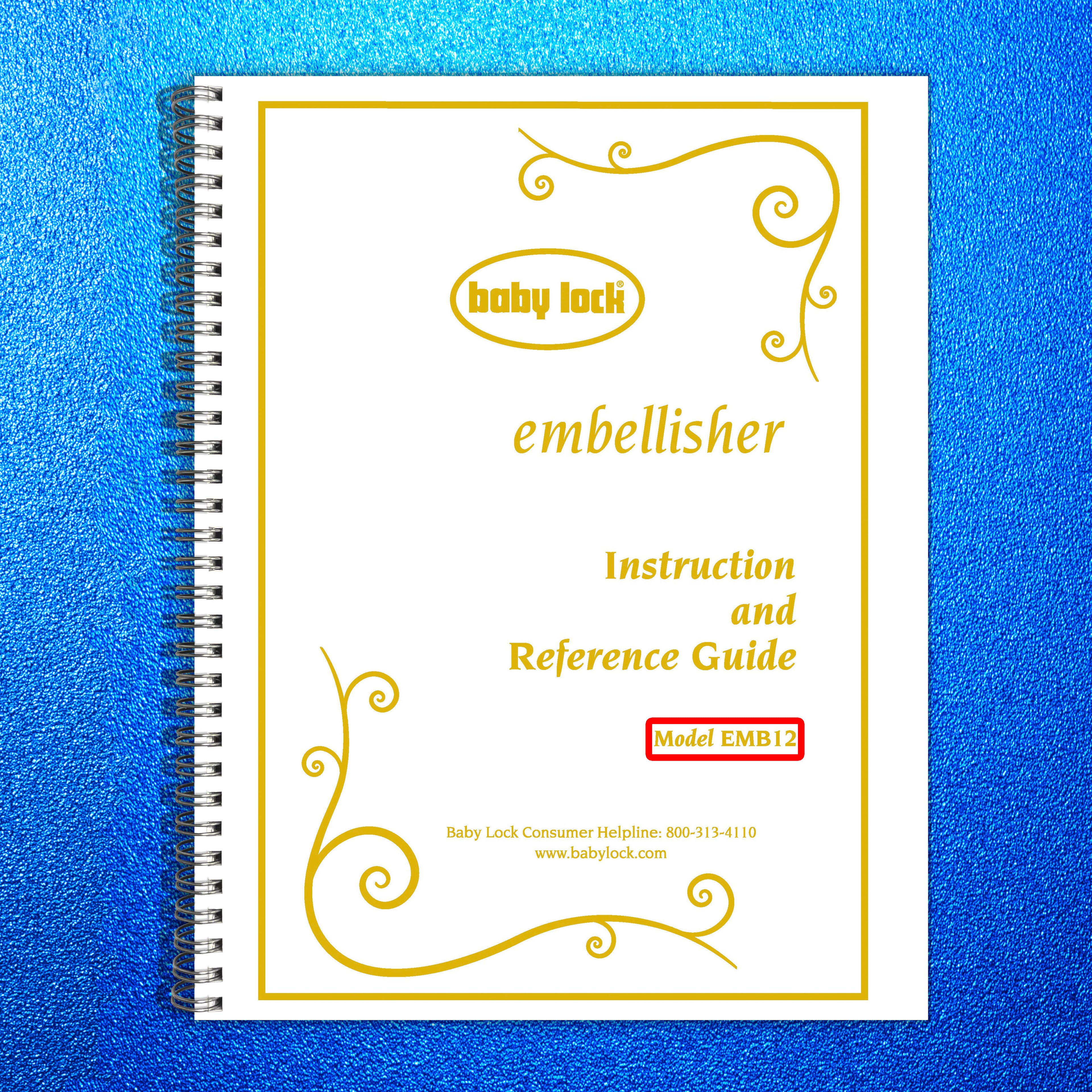 BABY LOCK Embellisher EMB12 Needle Felting Machine Instruction Manual - BOUND