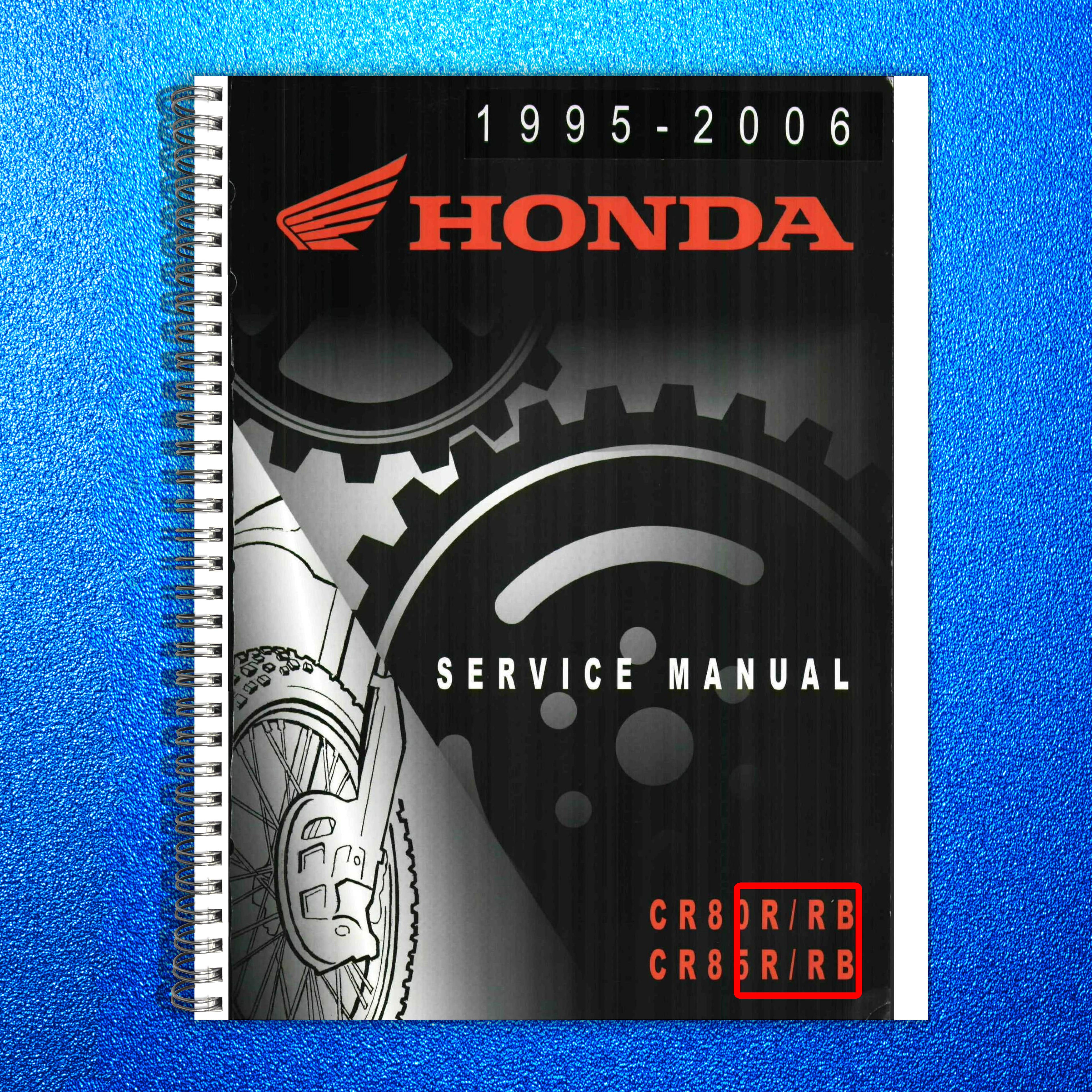 HONDA CR80R CR85R Motorcycle Service Manual 1995-2006 - WIRE BOUND - COVERS