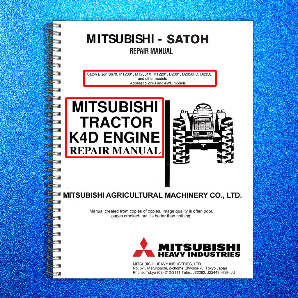 MITSUBISHI K4D TRACTOR ENGINE REPAIR MANUAL - STEEL WIRE BOUND - TOUGH COVERS
