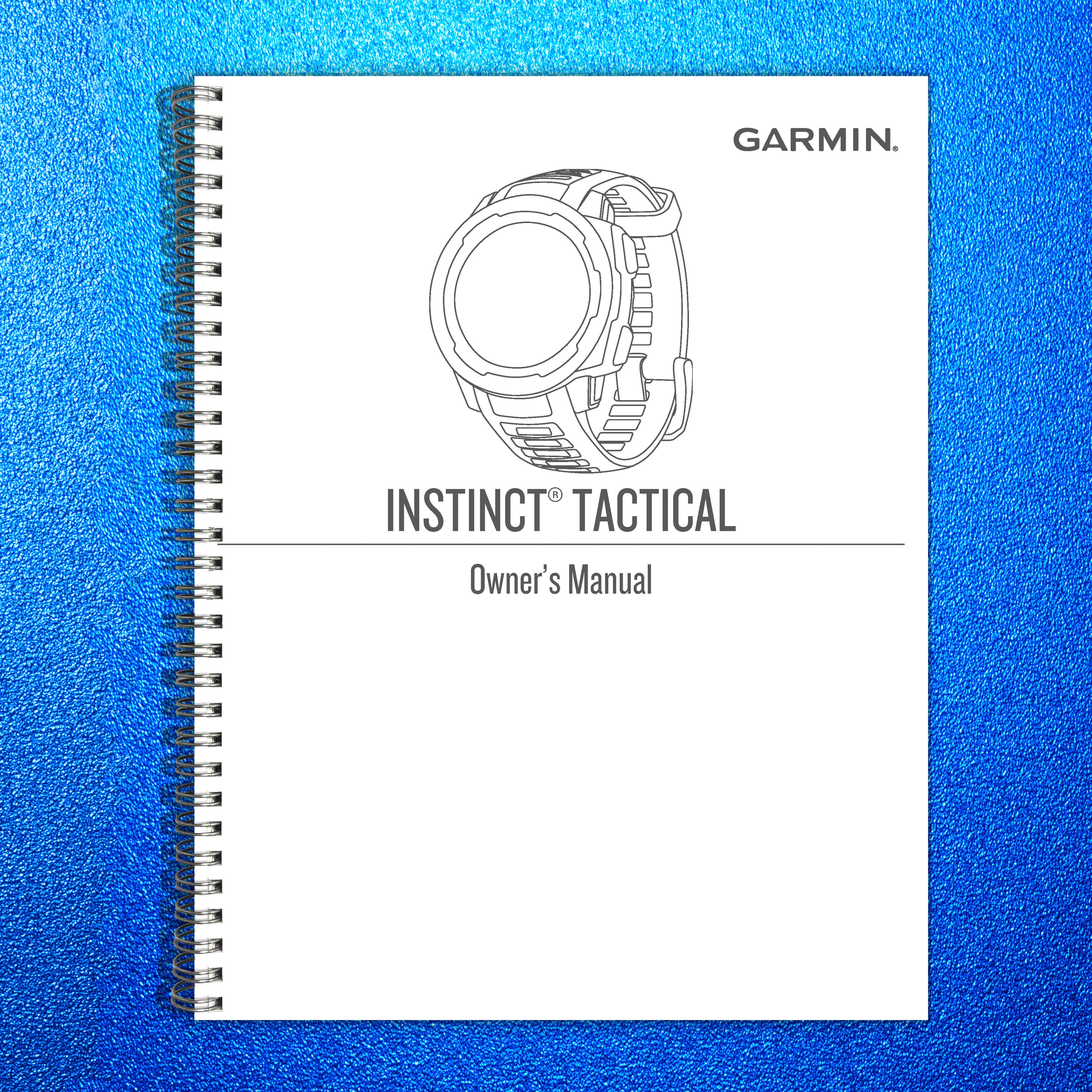 GARMIN Instinct Tactical Owners Manual 2019 - STEEL WIRE BOUND - TOUGH COVERS