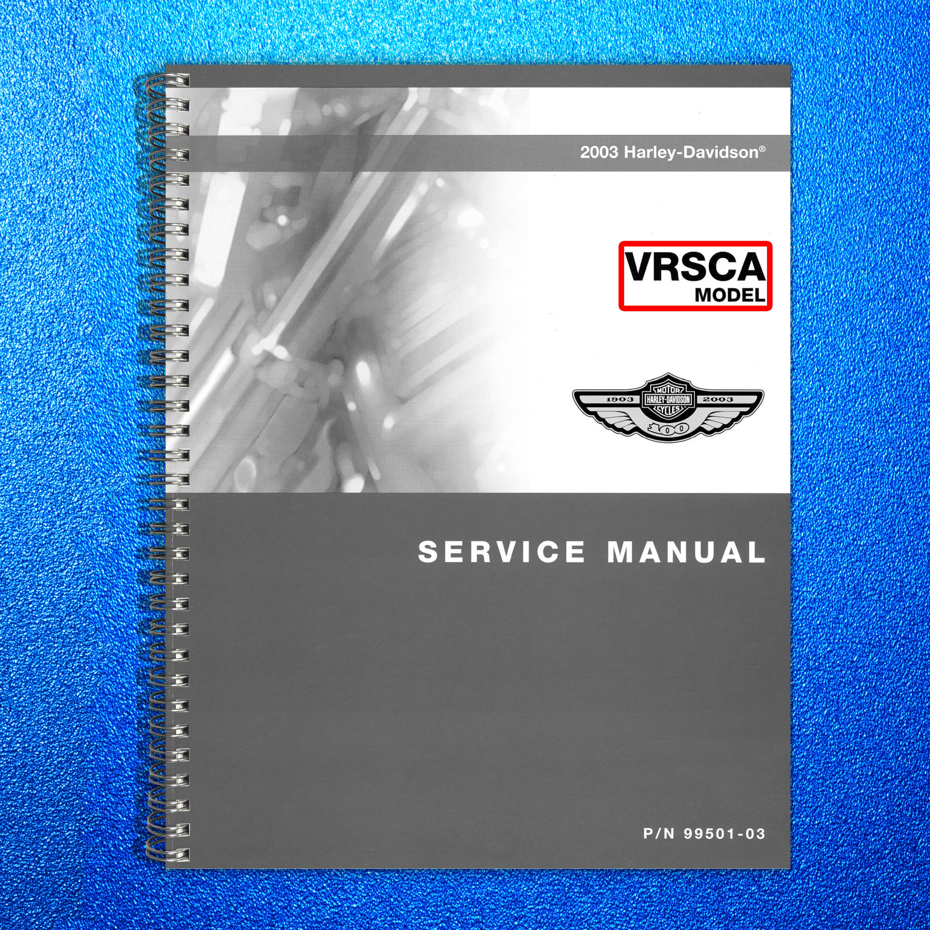 HARLEY-DAVIDSON VRSCA V-Rod Service Manual - STEEL WIRE BOUND - TOUGH COVERS
