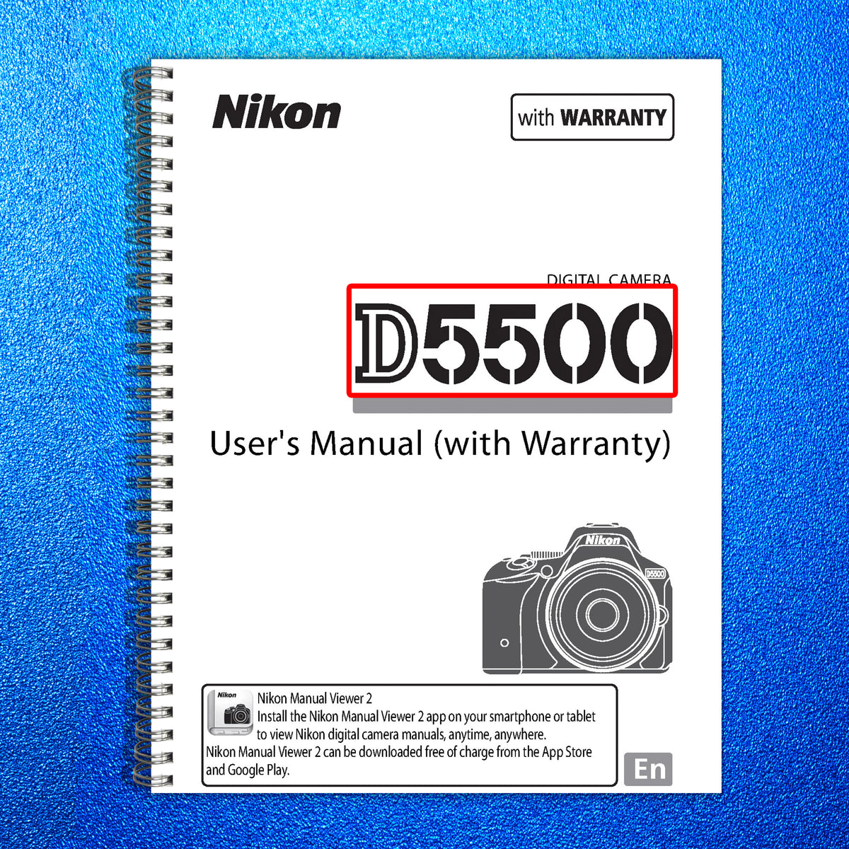 NIKON D5500 Camera Users Manual - STEEL WIRE BOUND - PROTECTIVE COVERS