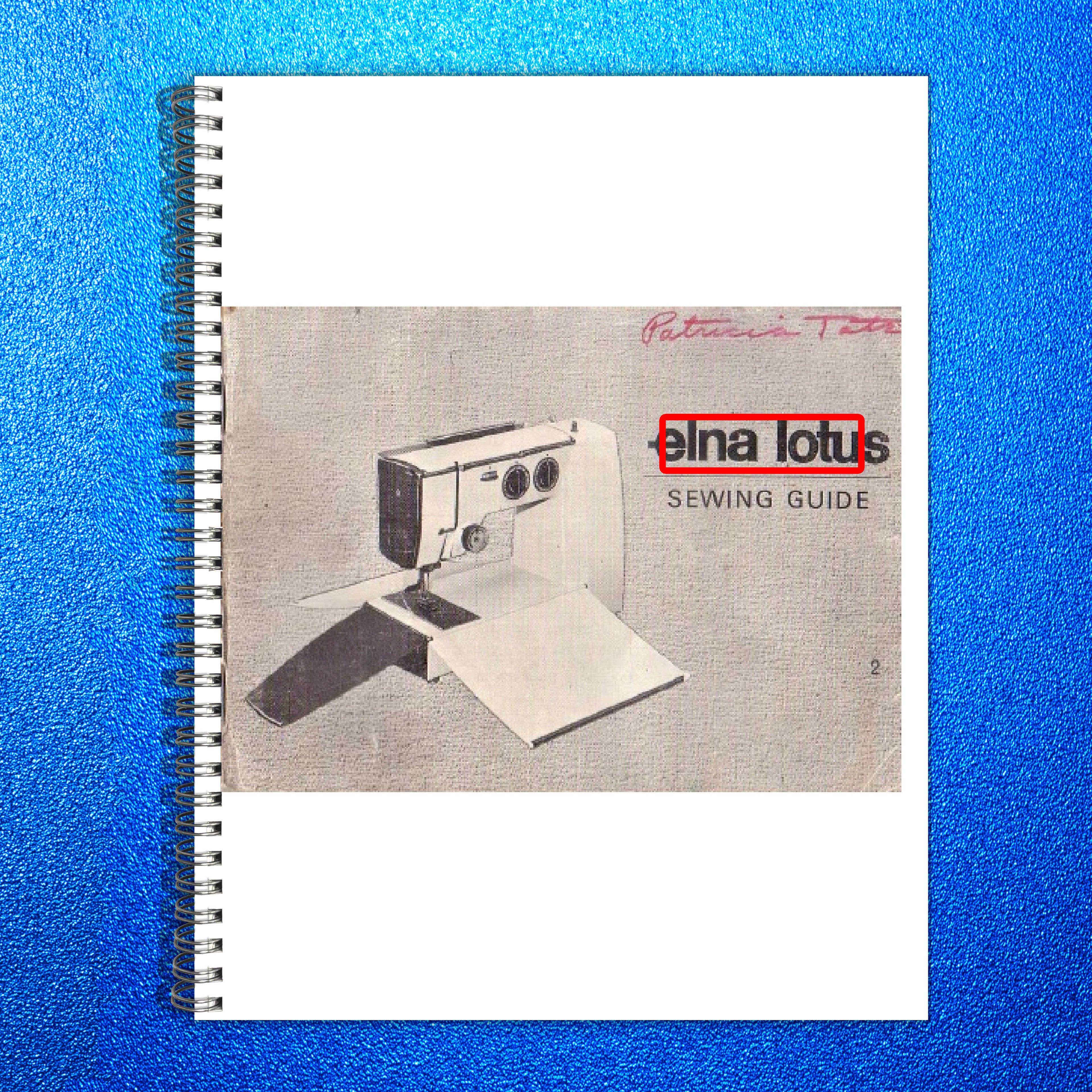 ELNA Lotus Sewing Guide Manual - STEEL WIRE BOUND - PROTECTIVE COVERS