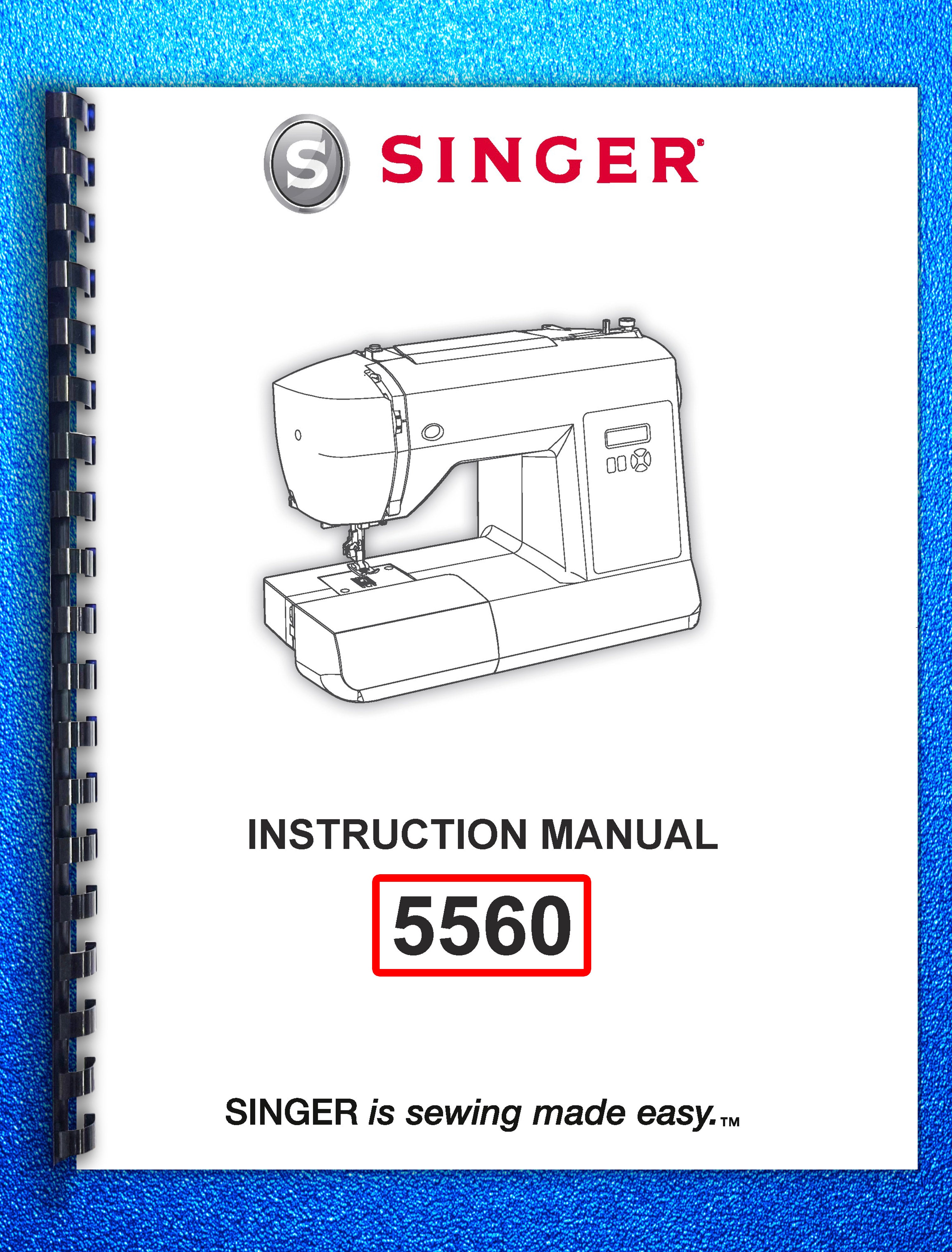 SINGER 5560 Sewing Machine User Manual Operation Guide [WIRE BOUND UPGRADE]