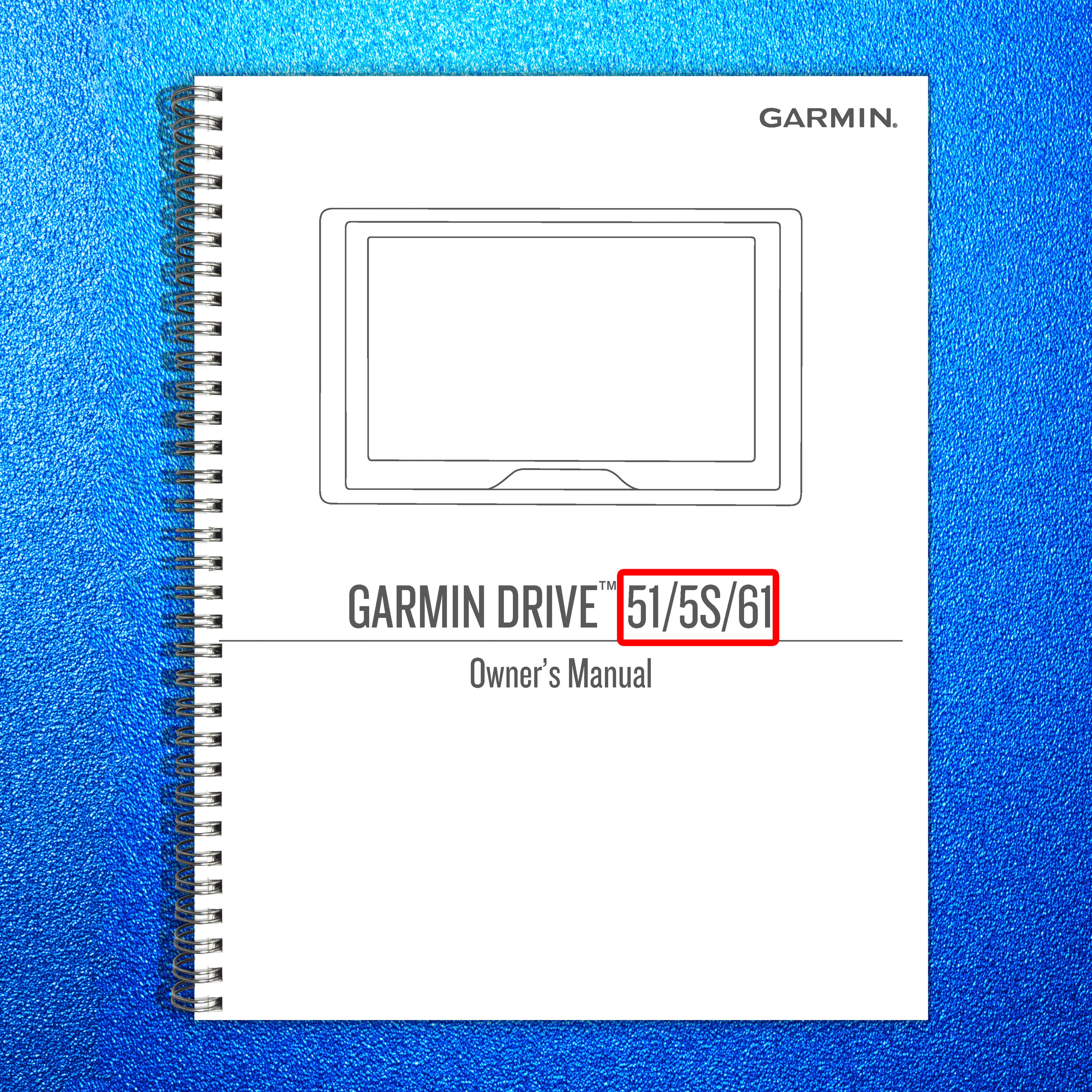 GARMIN Drive 51 5S 61 Owners Manual 2017 - STEEL WIRE BOUND - PROTECTIVE COVERS
