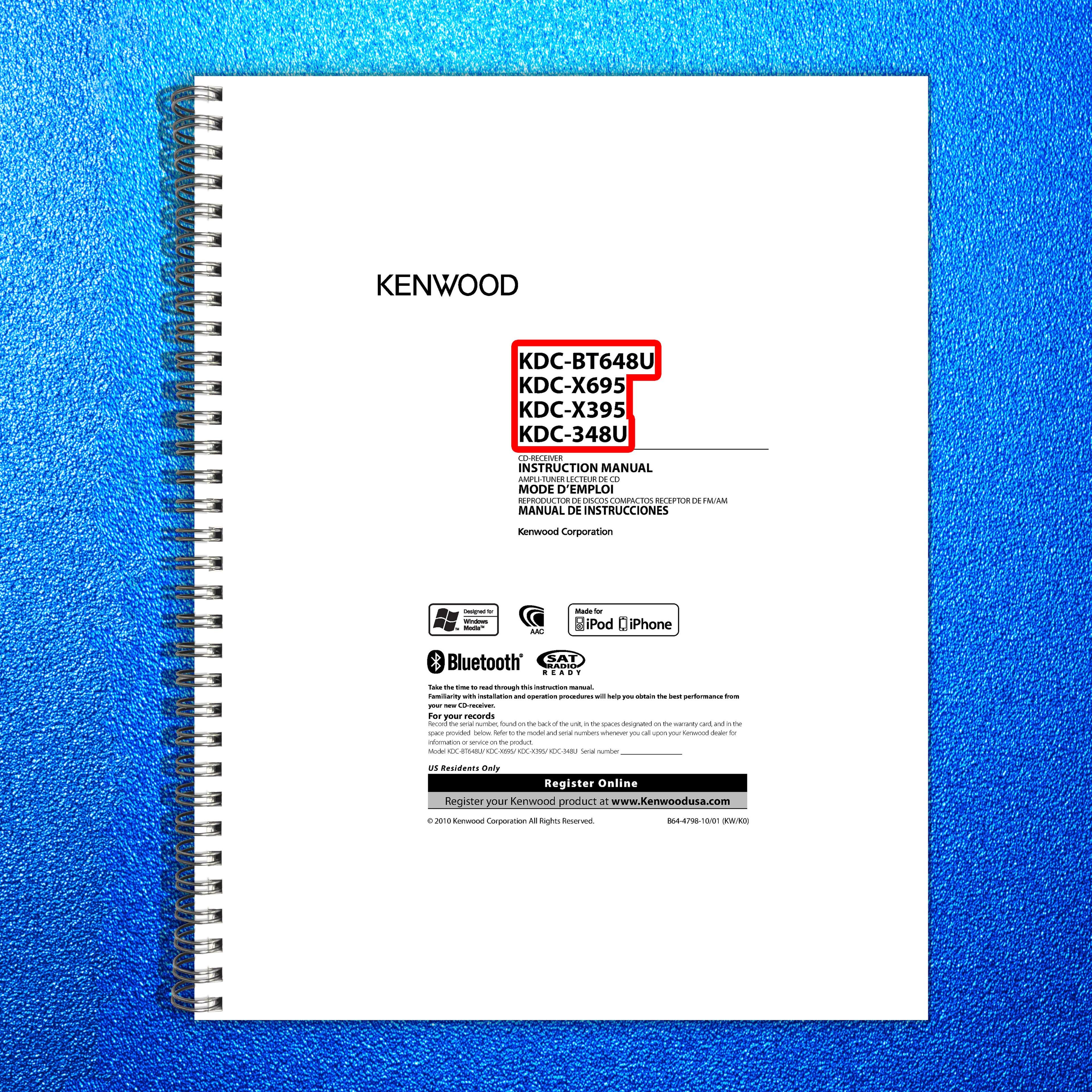 KENWOOD KDC-BT648U KDC-X695 395 KDC-348U CD Instruction Manual 2010 - WIRE BOUND