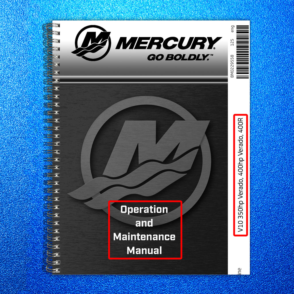 MERCURY V10 350hp Verado Operation Manual - STEEL WIRE BOUND - PROTECTIVE COVERS